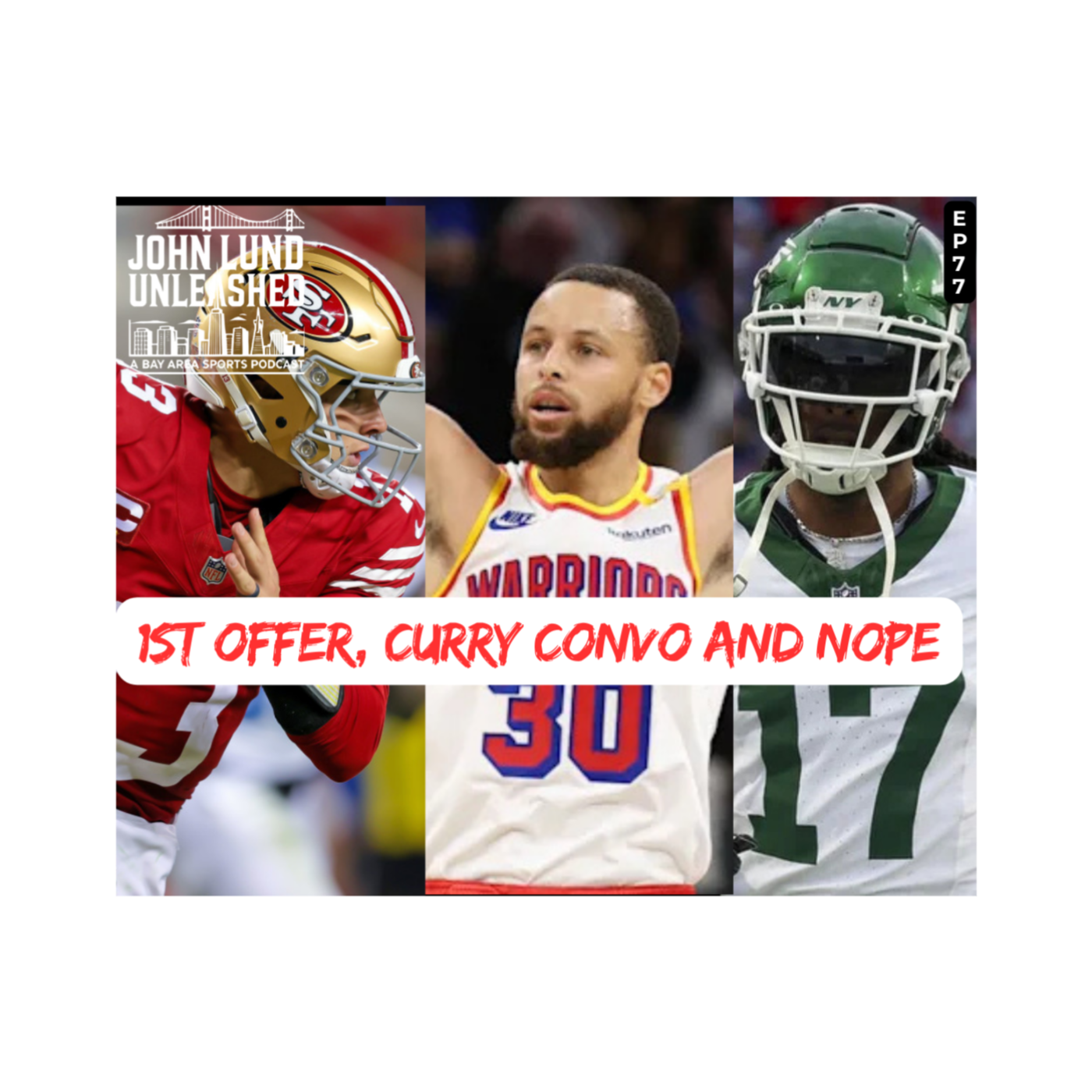 John Lund Unleashed: Another Bay Area Sports Podcast