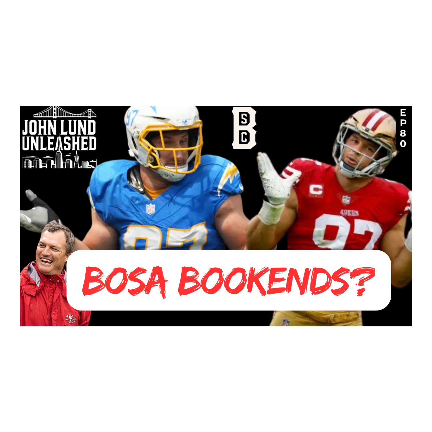 John Lund Unleashed: Another Bay Area Sports Podcast