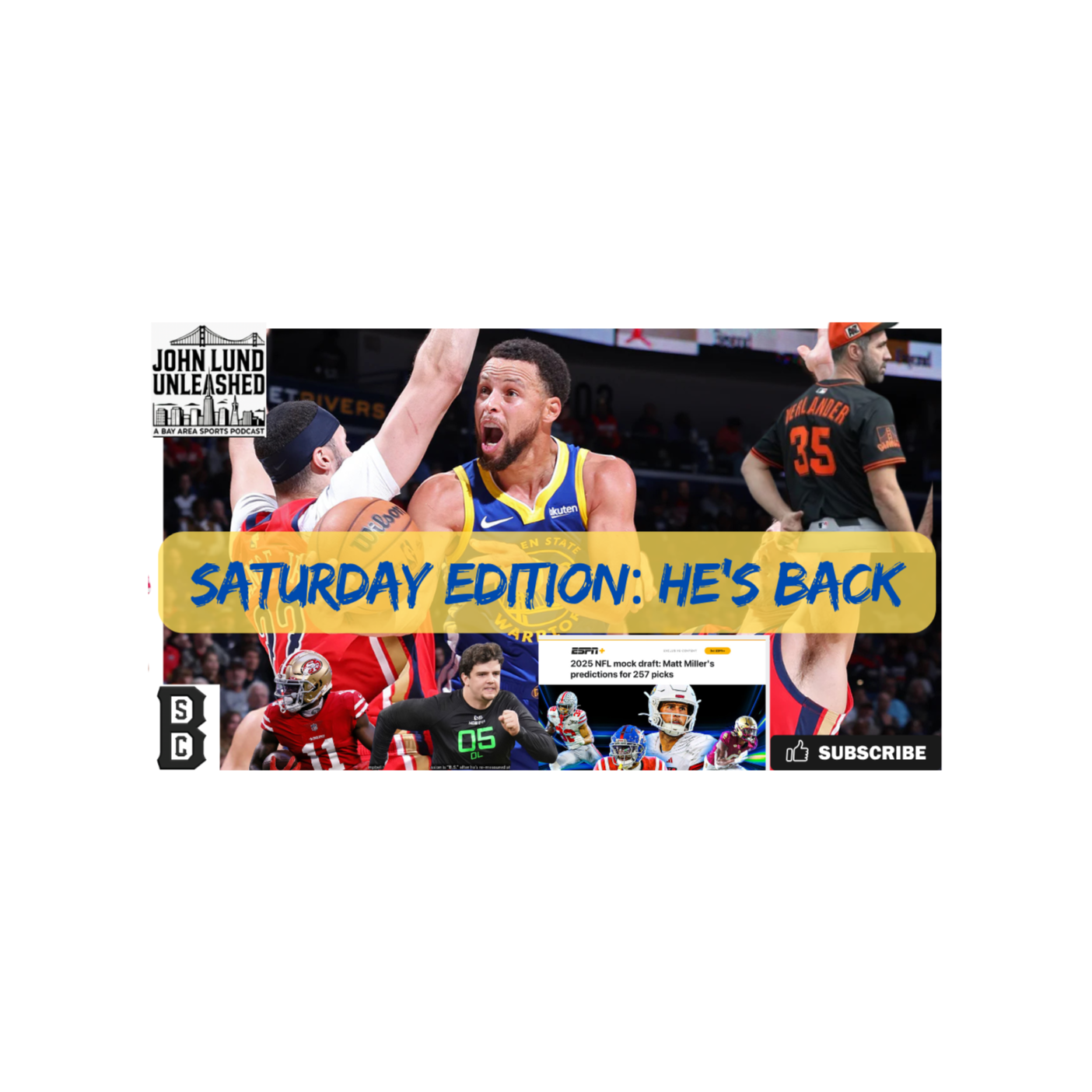 John Lund Unleashed: Another Bay Area Sports Podcast