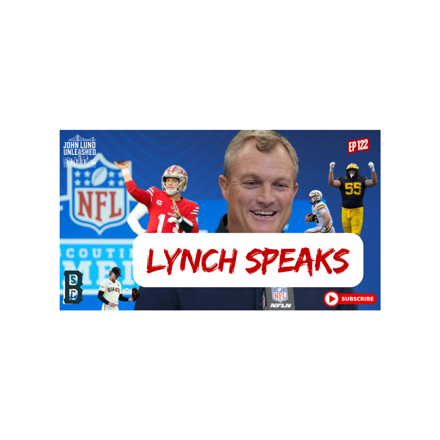John Lund Unleashed: Another Bay Area Sports Podcast