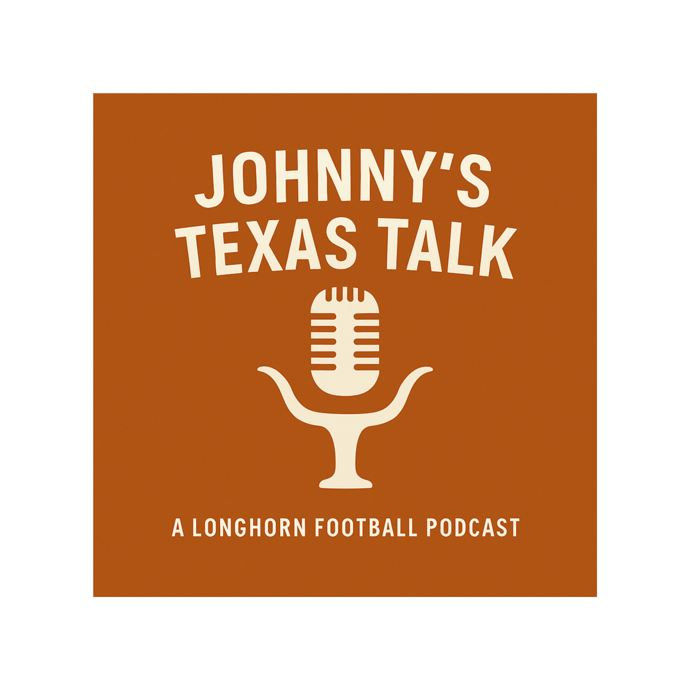 Johnny\'s Texas talk: A longhorn football podcast