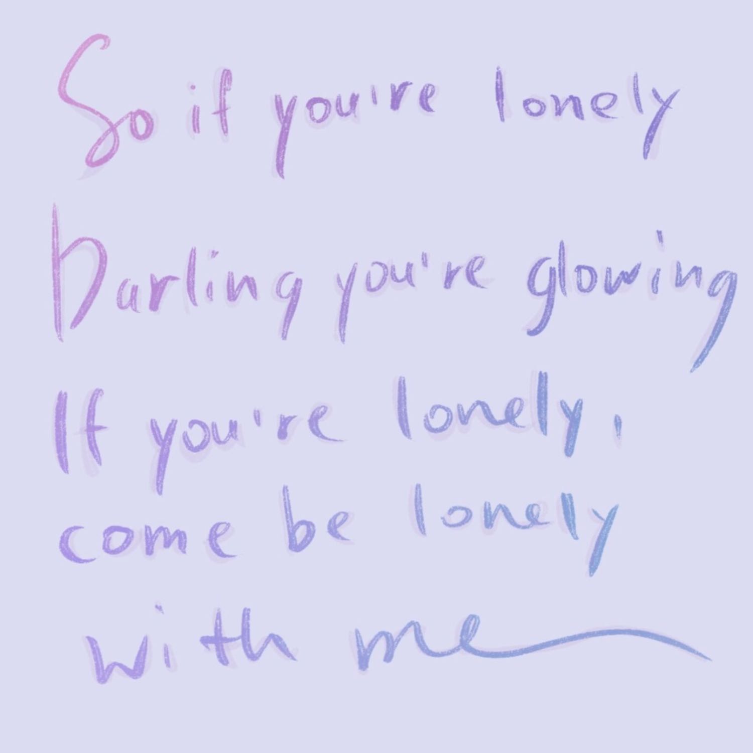 Are you lonely?