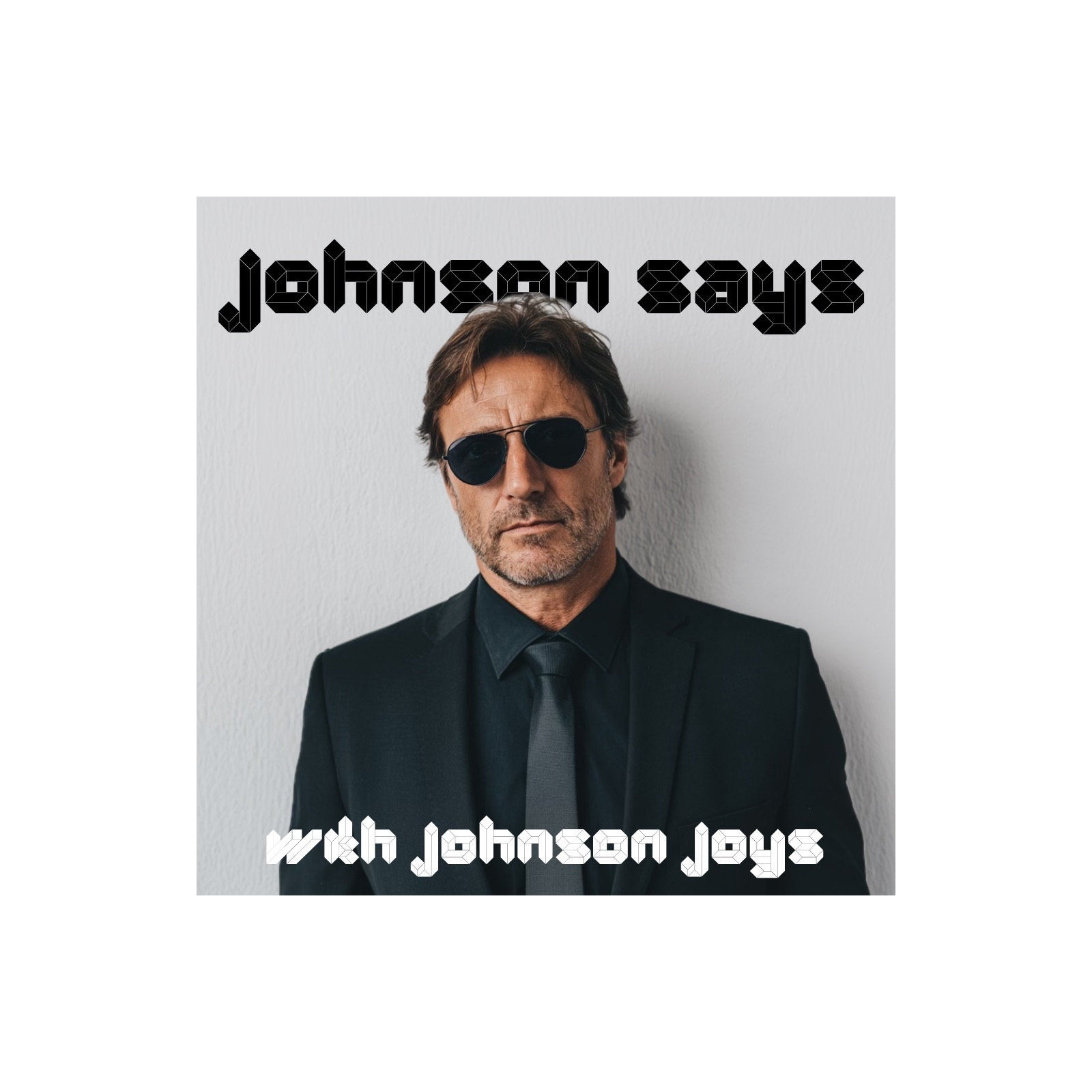 Johnson Says with Johnson Joys podcast artwork