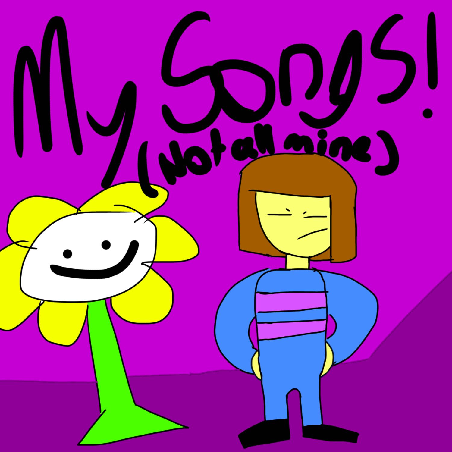 My Songs (not rlly mine) podcast artwork