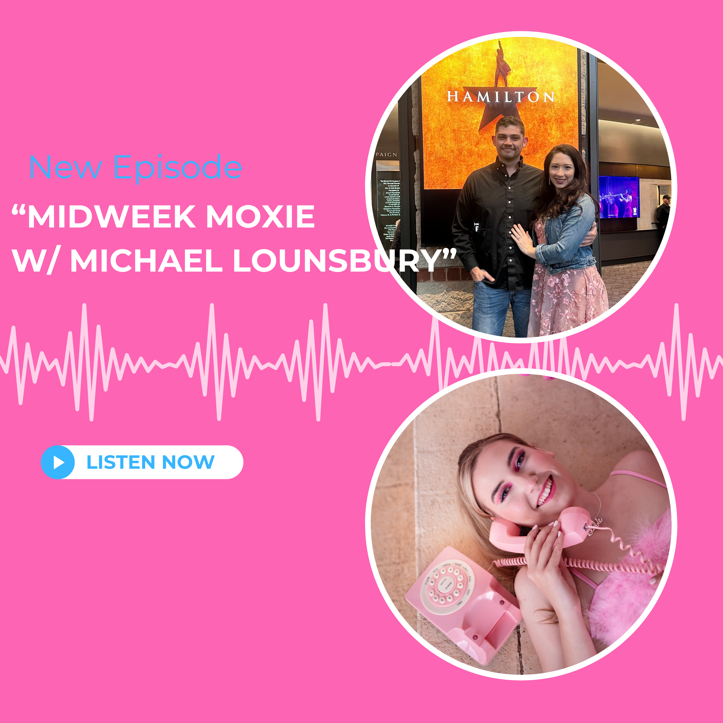 "Midweek Moxie w/ Michael Lounsbury" episode artwork