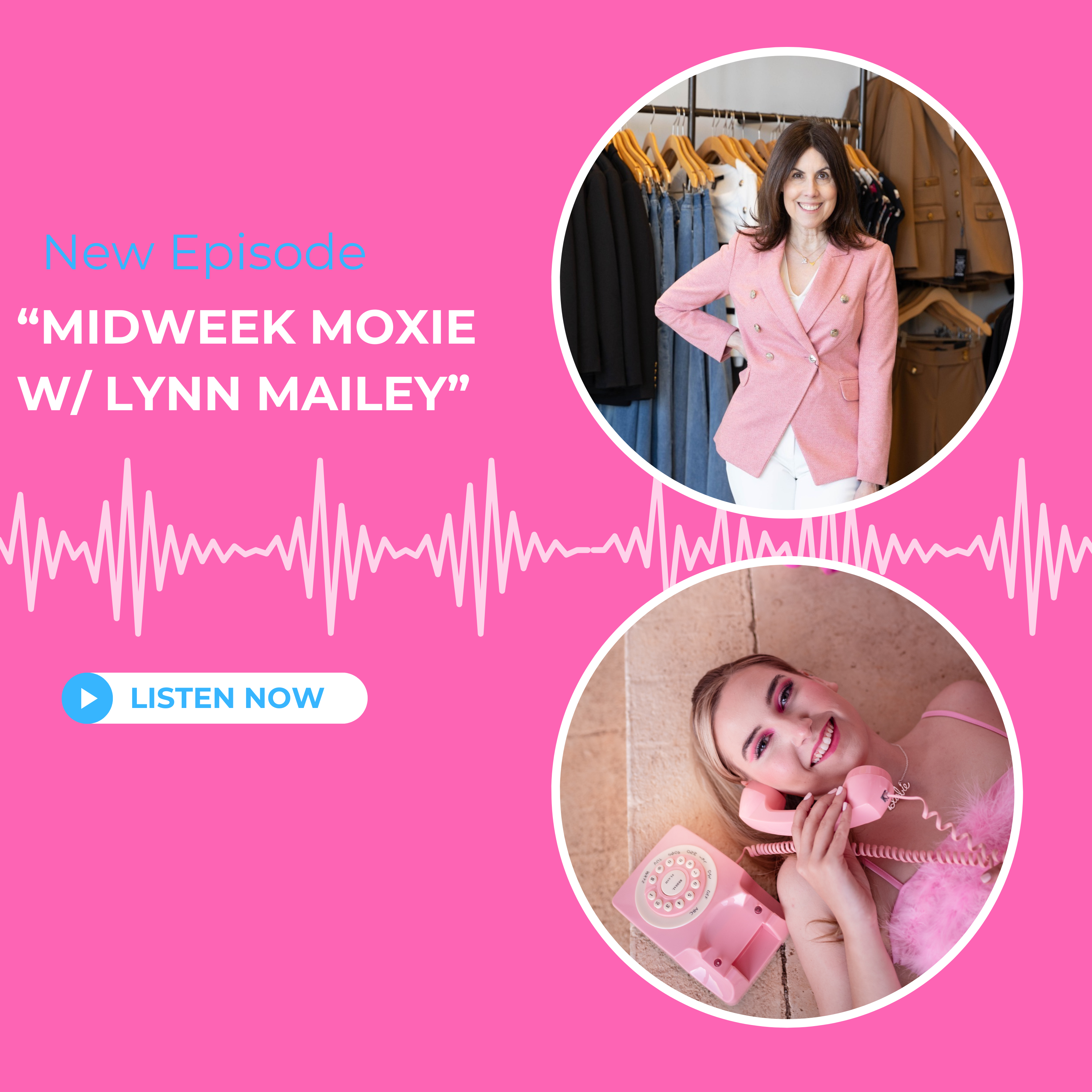 "Midweek Moxie w/ Lynn Mailey" episode artwork