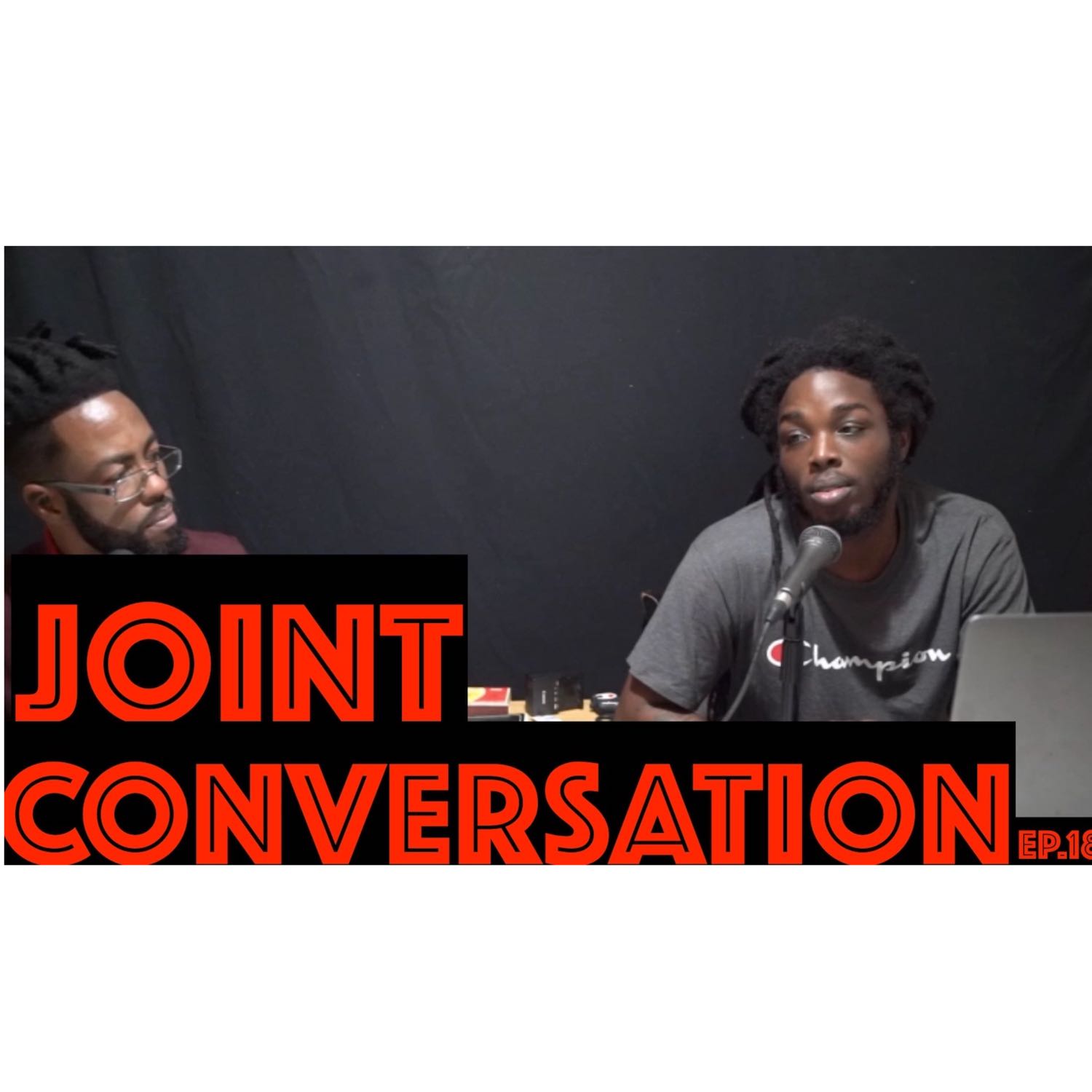 JOINT CONVERSATION EP 17 "OFF GUARD"