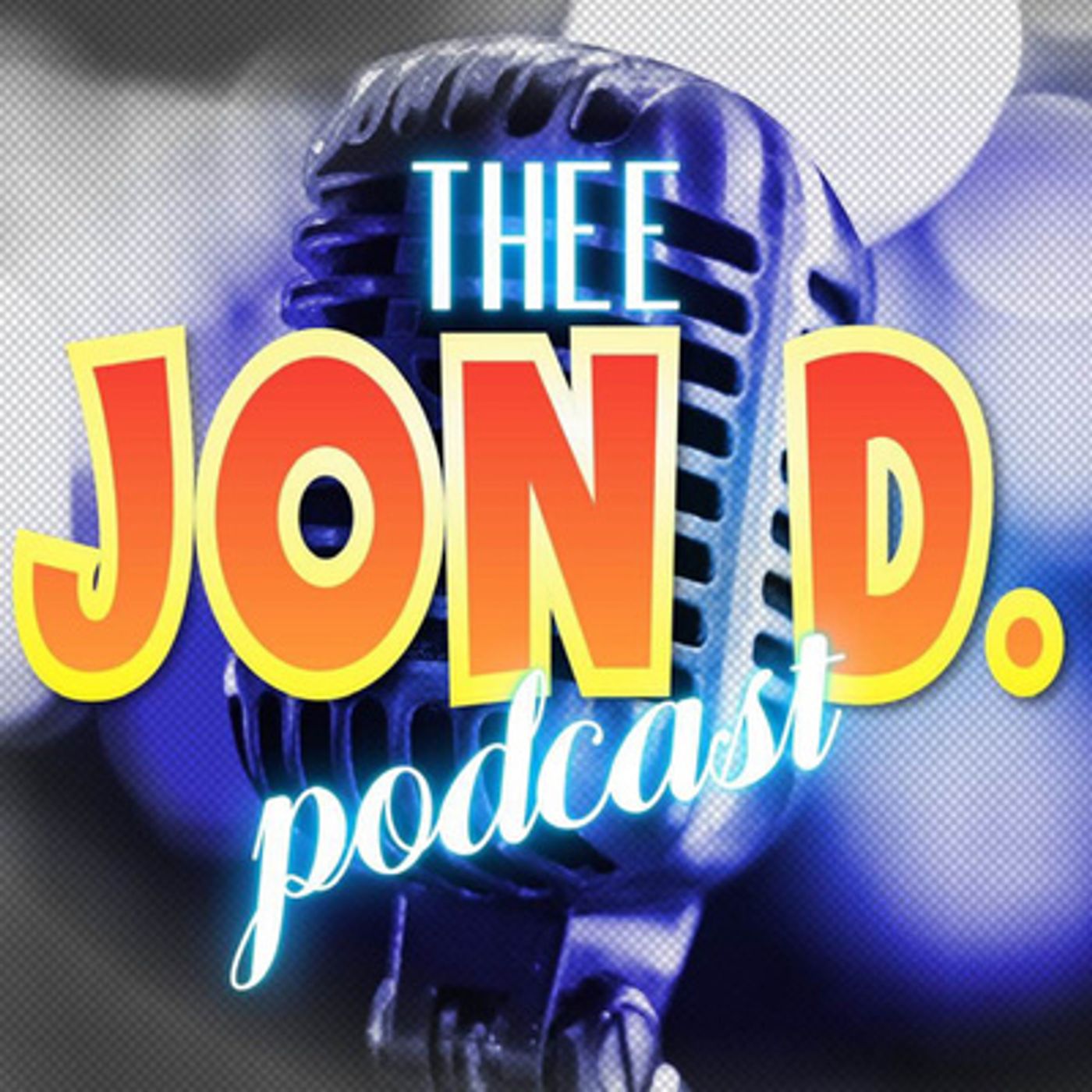 Jon D. Podcast