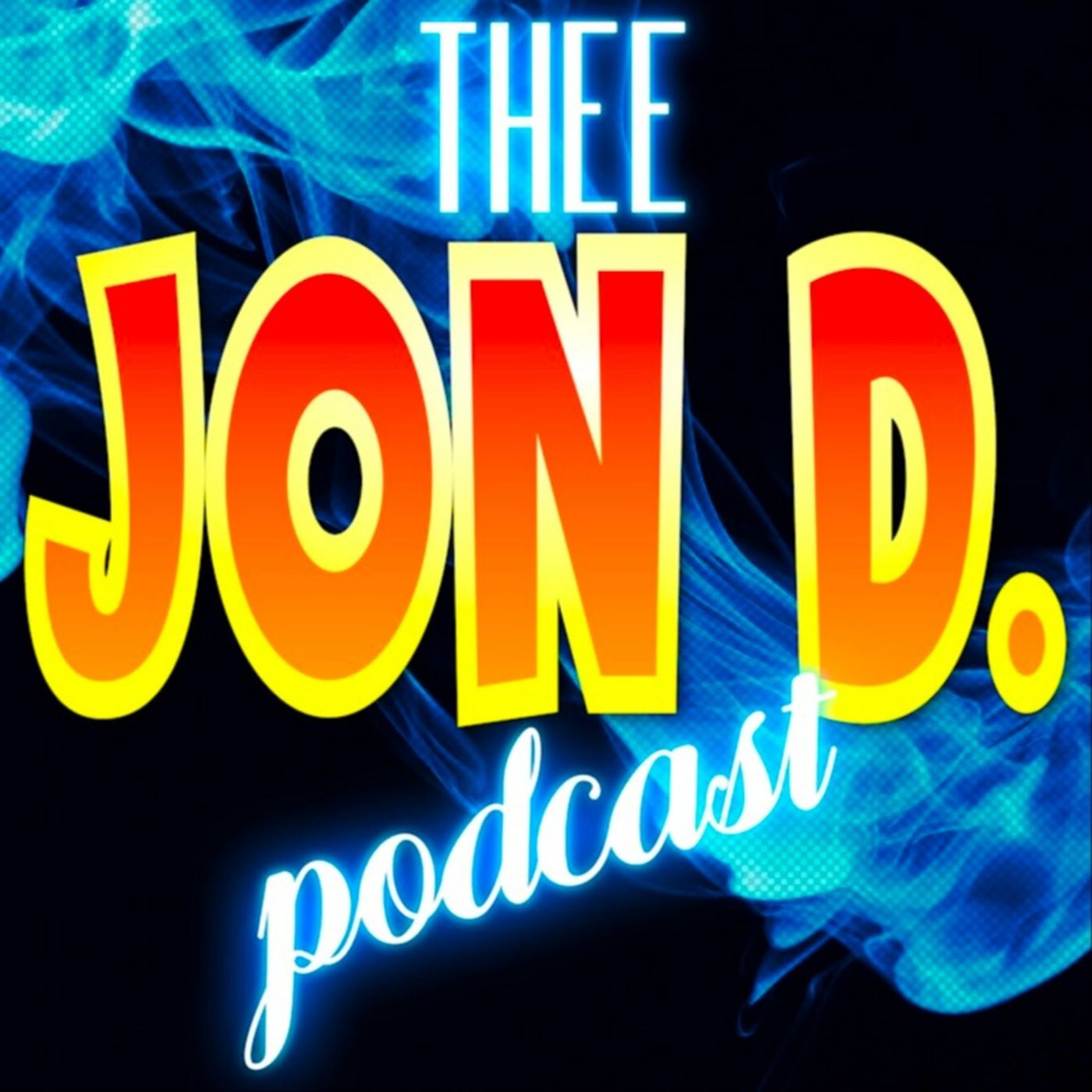 Jon D. Podcast