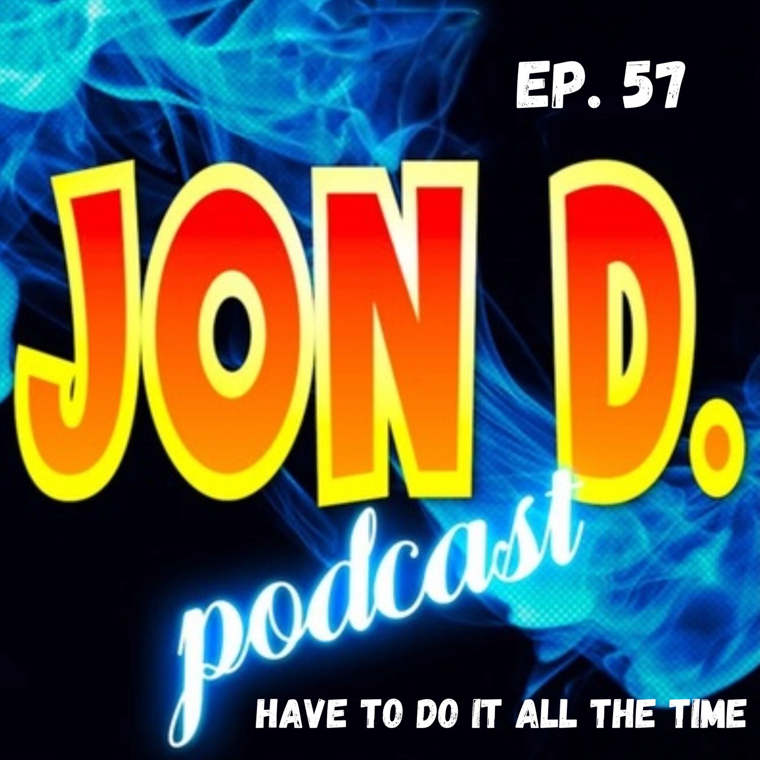 Jon D. Podcast