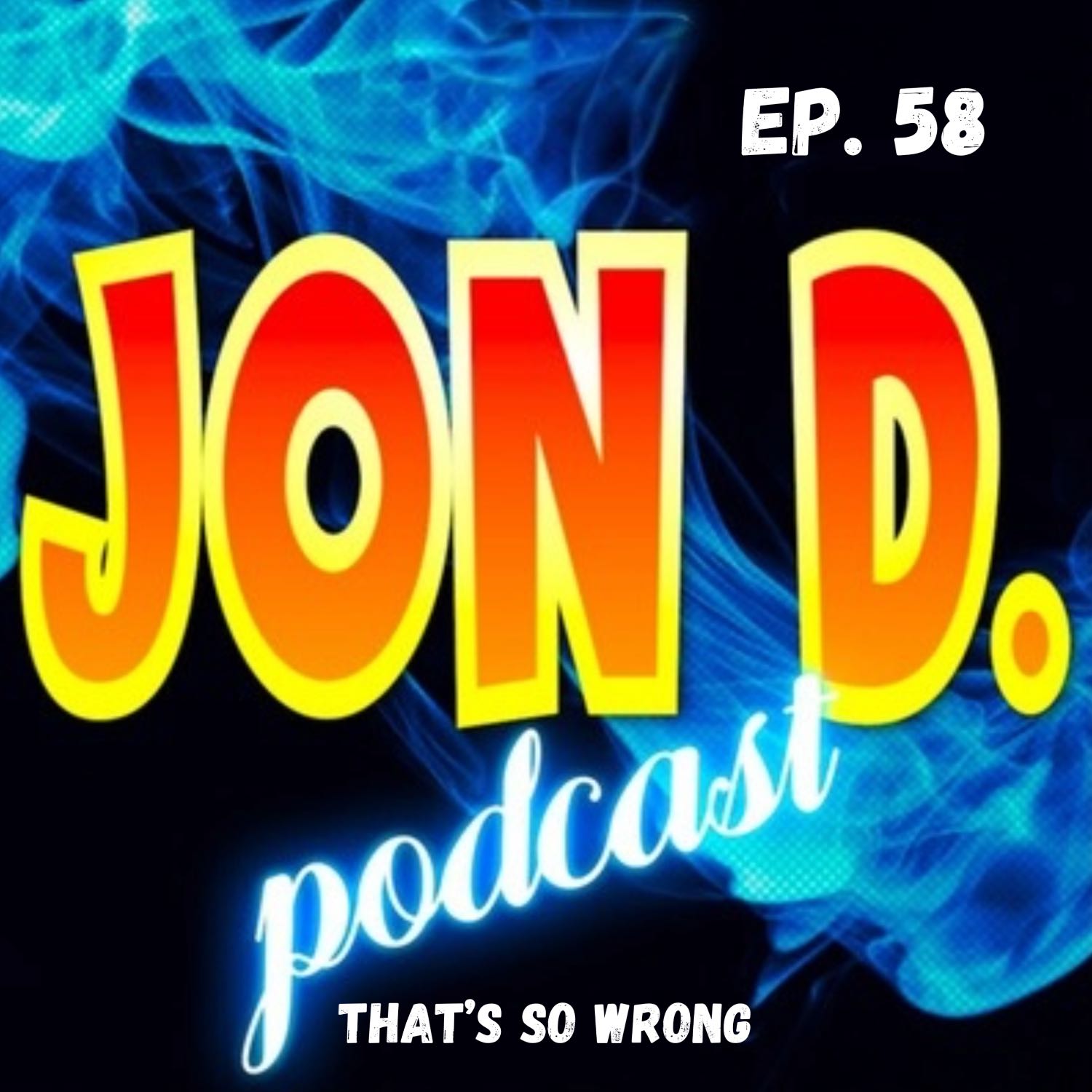 Jon D. Podcast