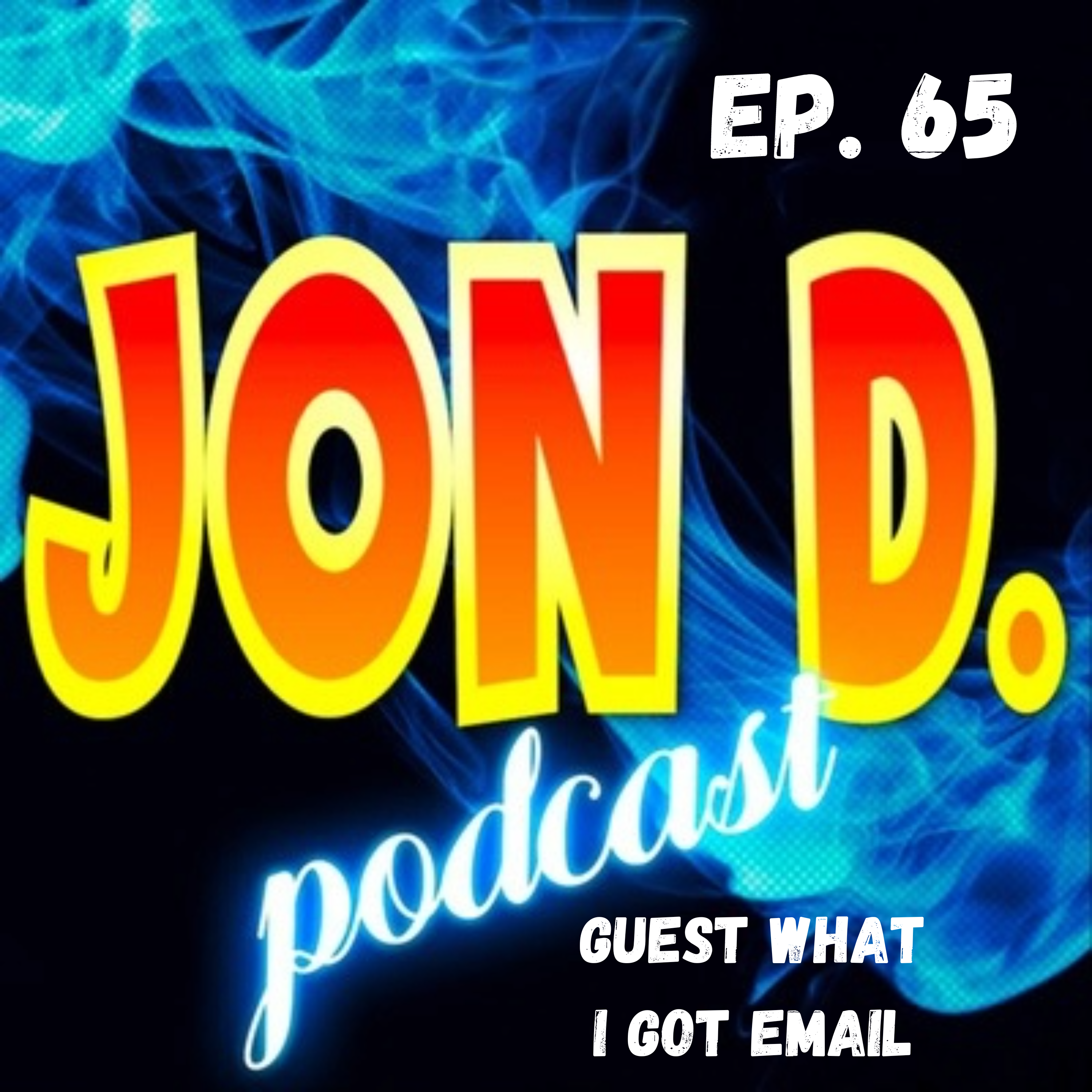 Jon D. Podcast