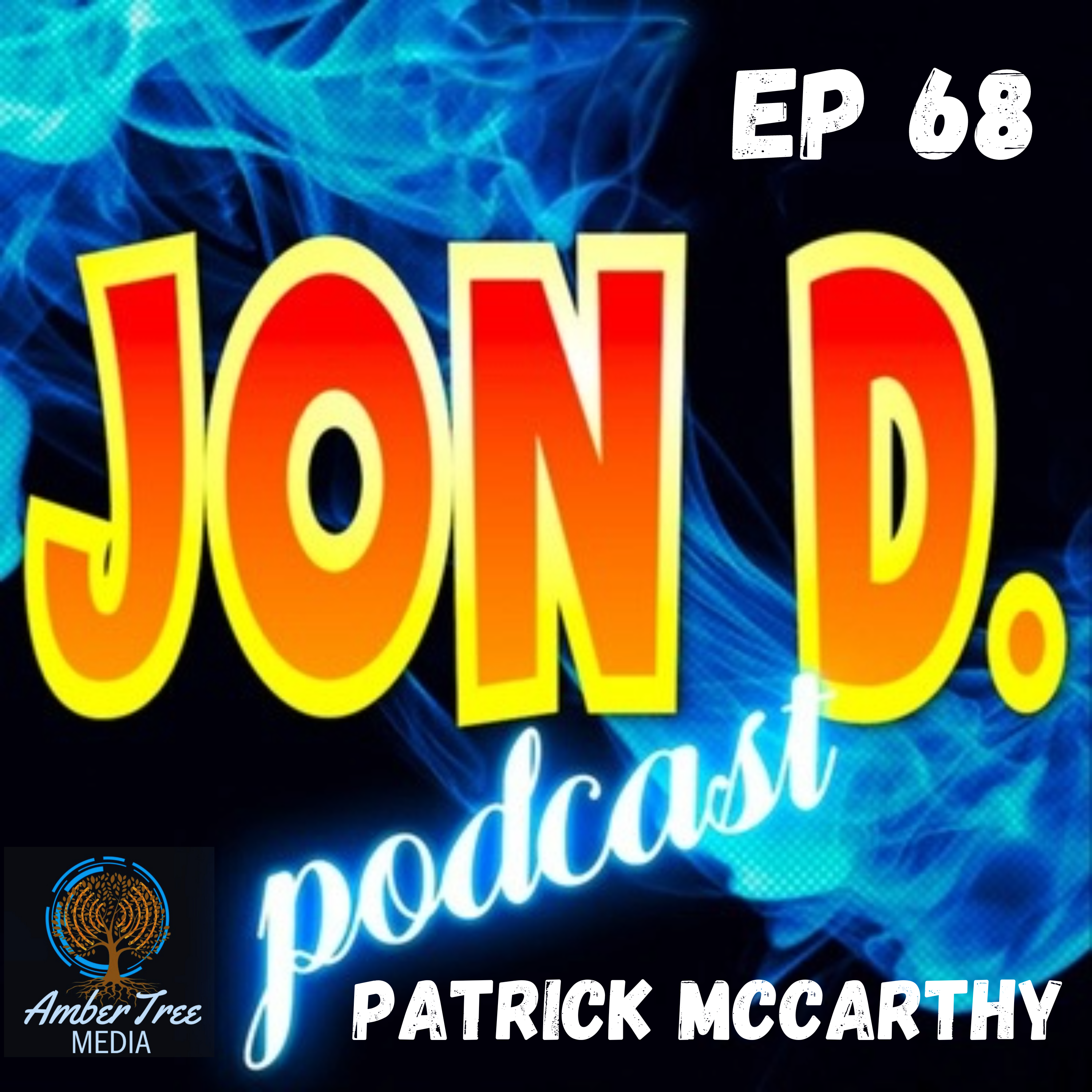 Jon D. Podcast