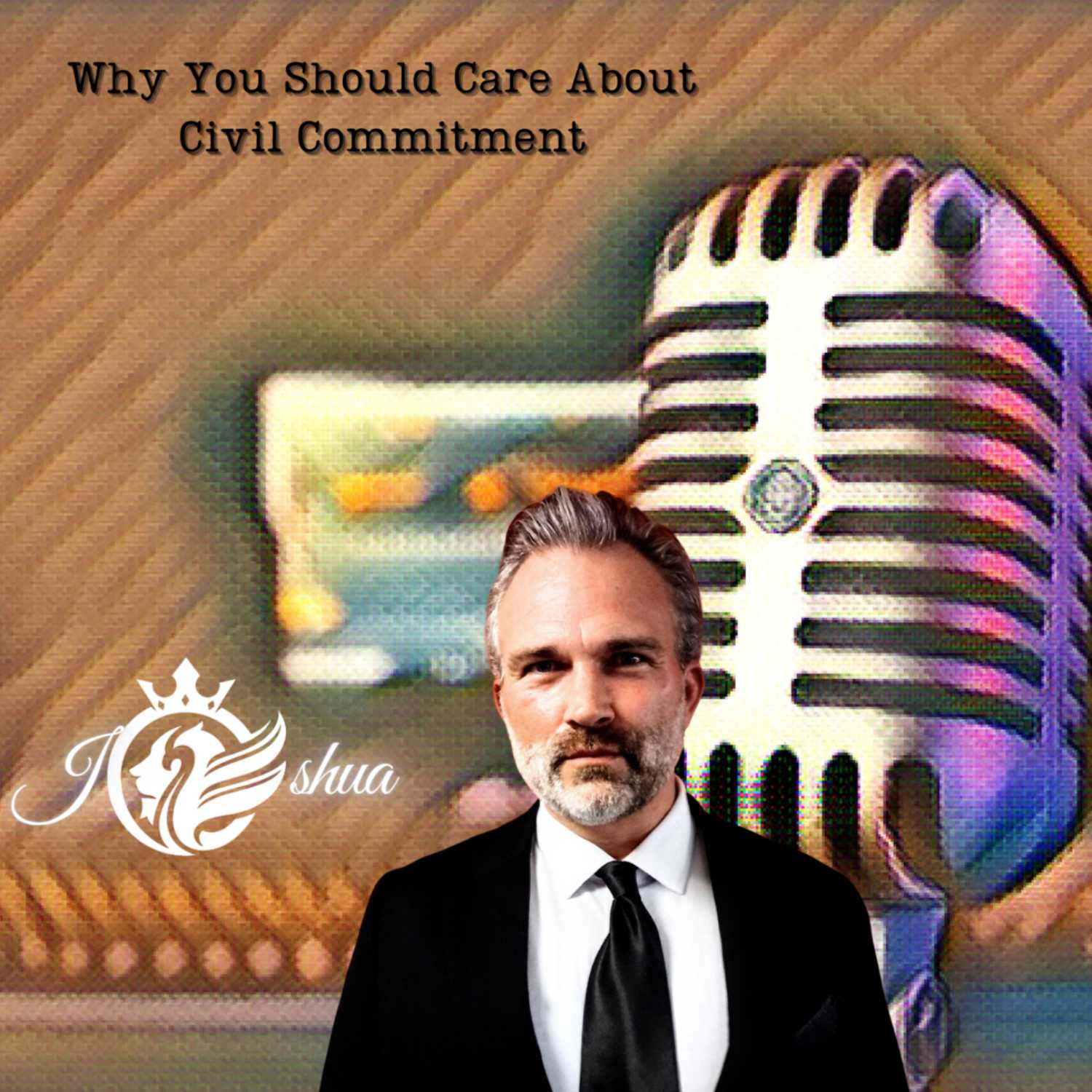 Why You Should Care About Civil Commitment by Joshua T Berglan 