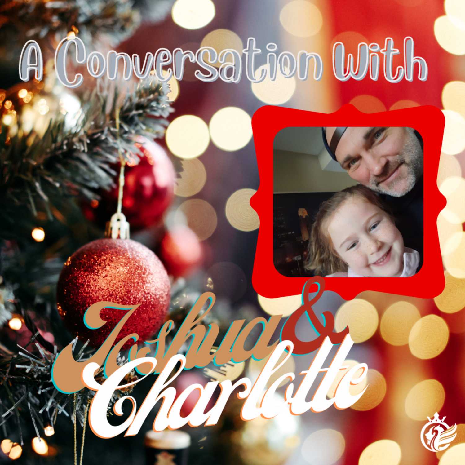 A Conversation with Joshua & Charlotte 