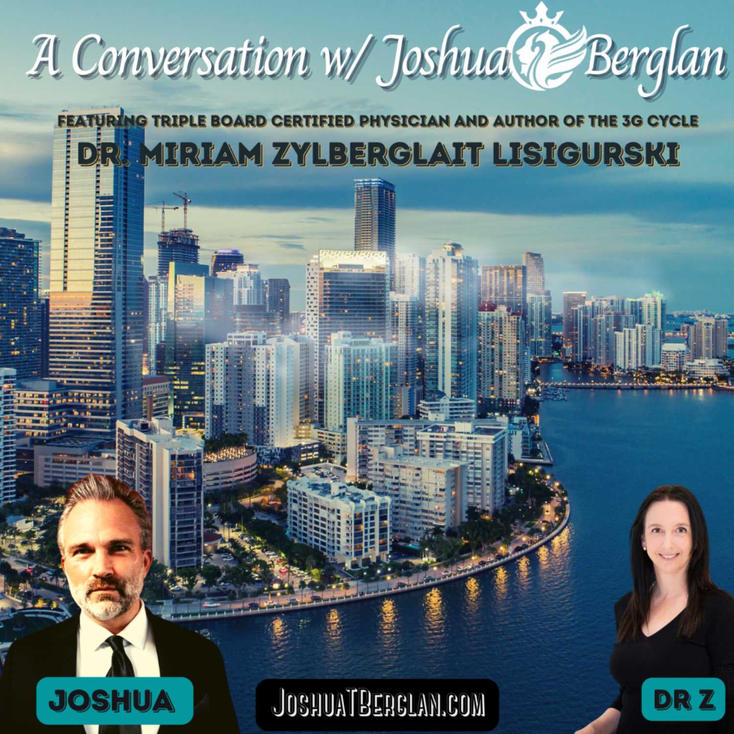 A Conversation w/ 3x Board Certified Physician & Author of The 3G cycle, Dr. Z