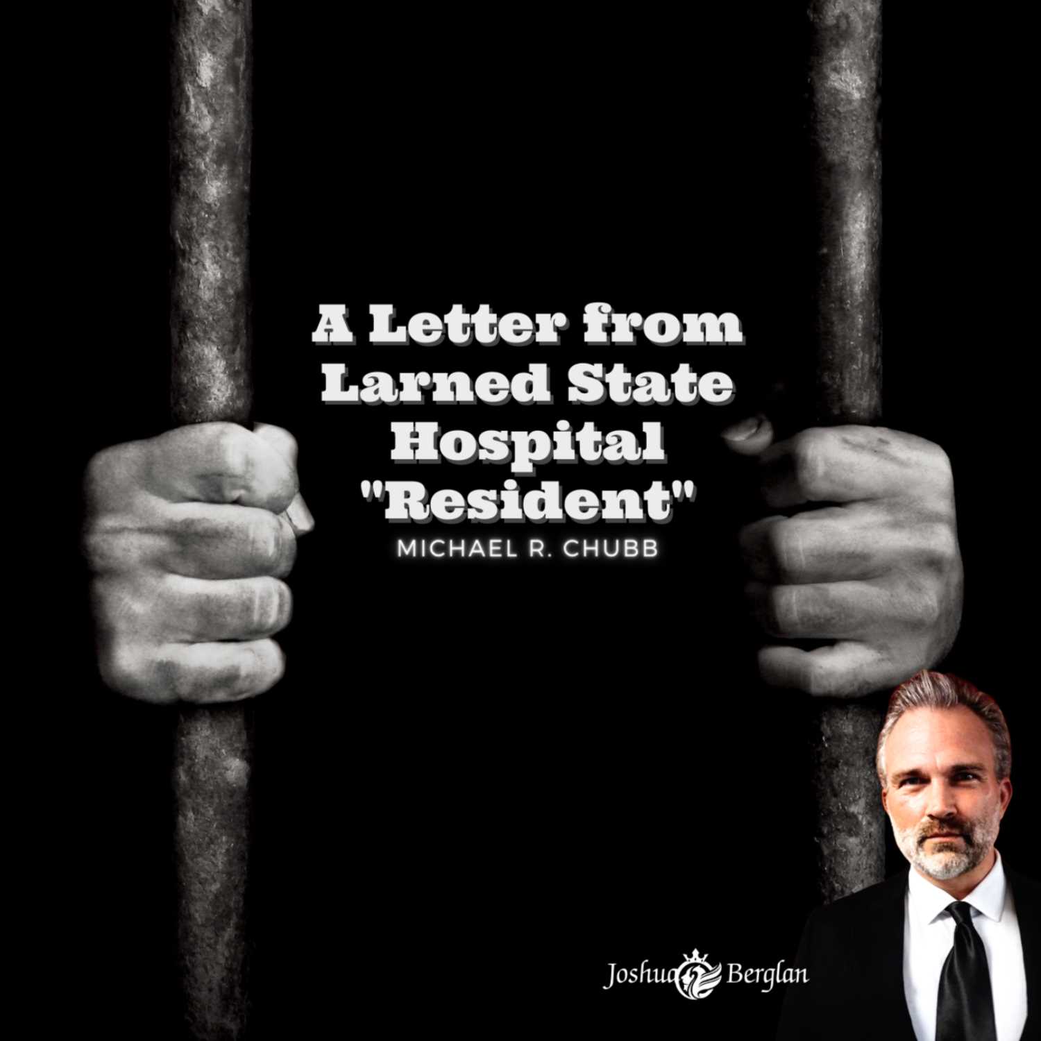 A Letter from Larned State Hospital "Resident" Michael R. Chubb