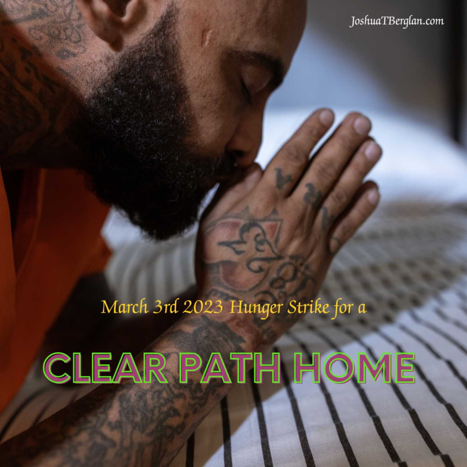 March 3rd 2023 Hunger Strike for A Clear Path Home 