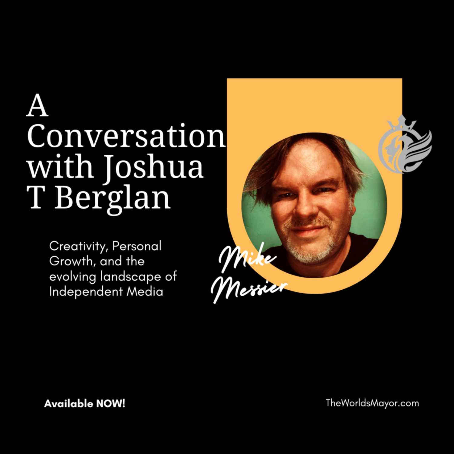 Joshua T Berglan \'The World\'s Mayor\'