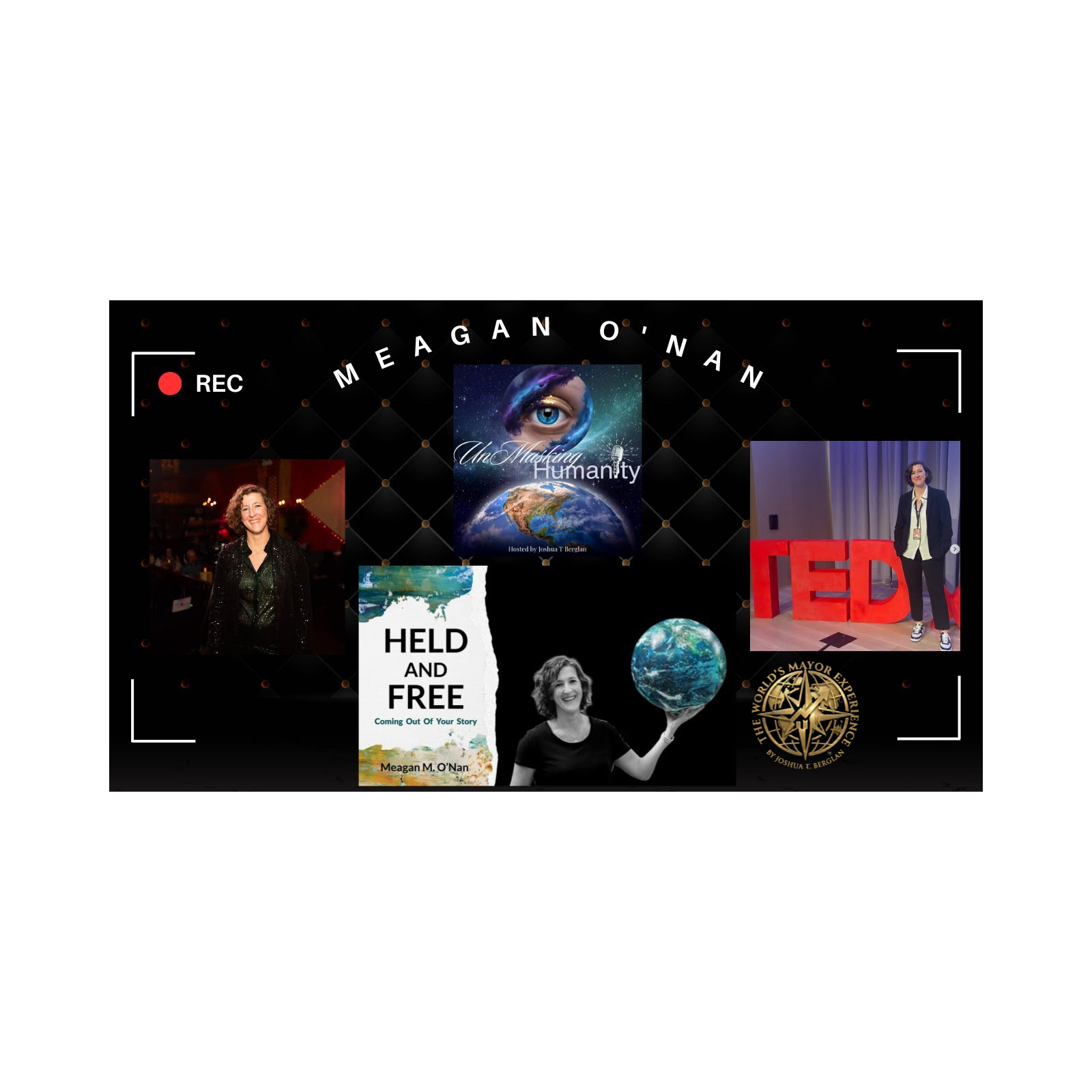 Held & Free: Meagan O'Nan on Courage, Connection & Truth in a Divided World | The World's Mayor Experience Best Of