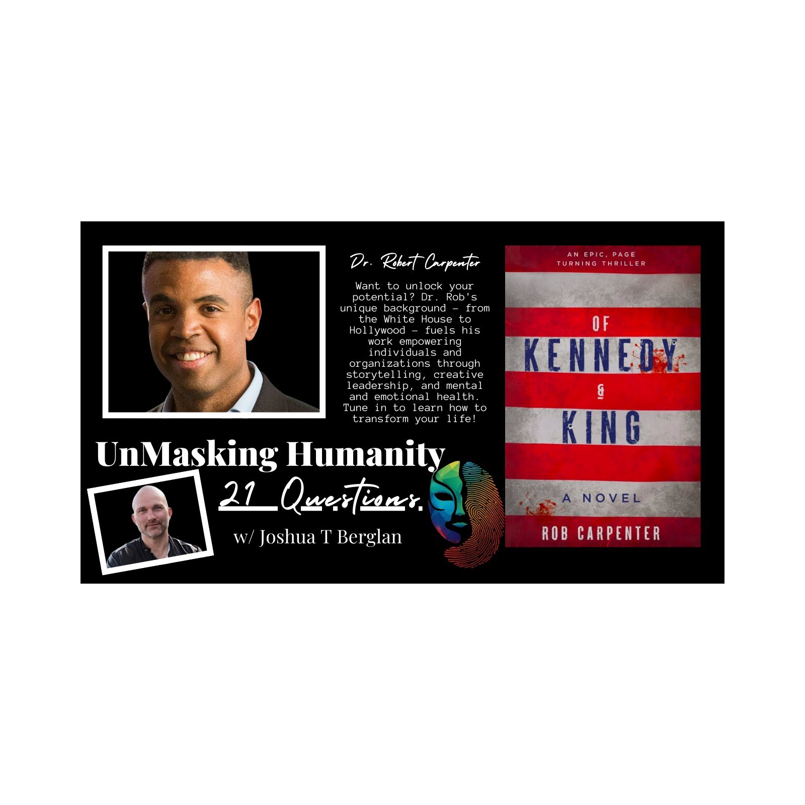 From Hollywood to the White House: Dr. Rob Carpenter on Miracles, "Stubborn Empathy," and the Legacy of Kennedy & King - Best Of