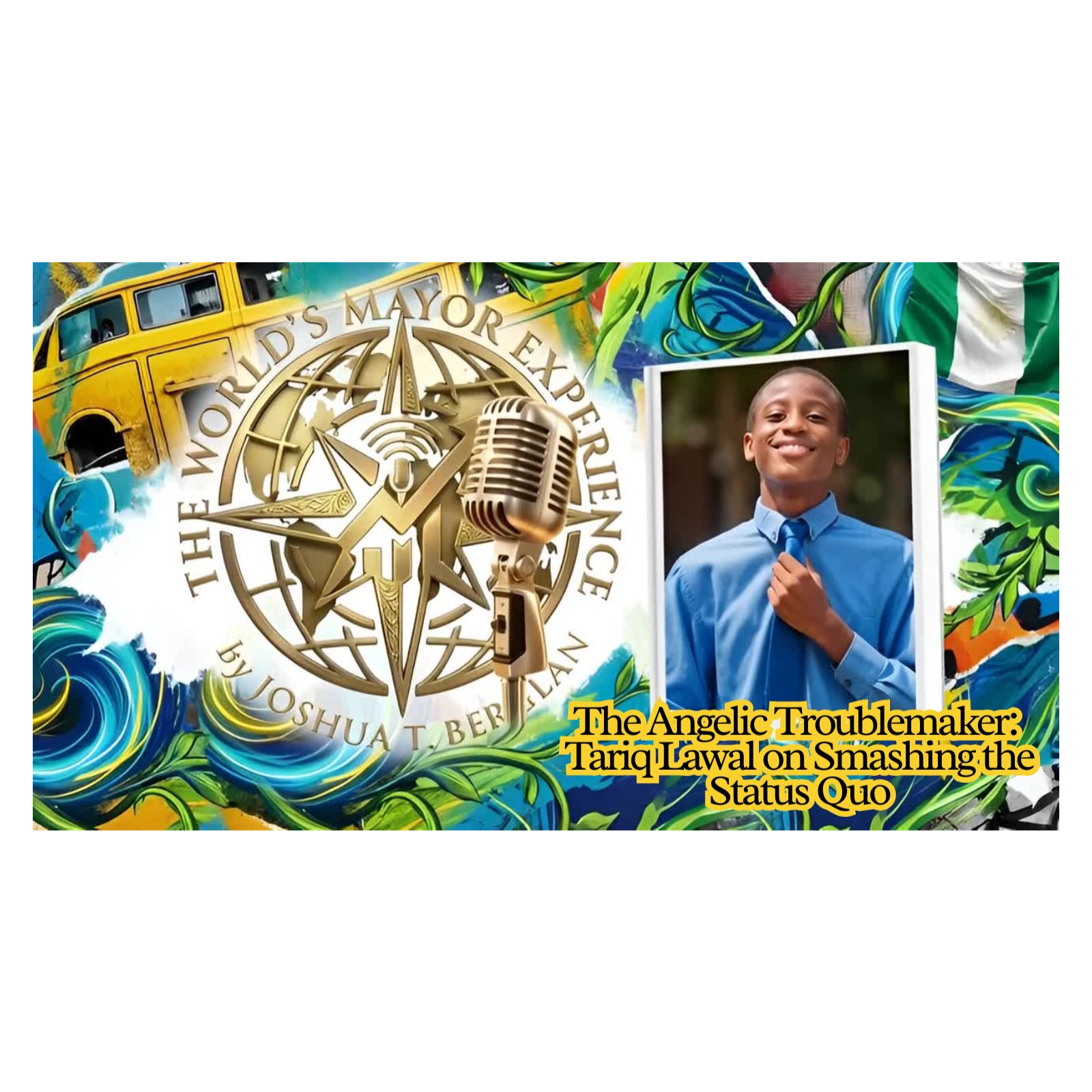 The Angelic Troublemaker: Tariq Lawal on Lagos, Tokenism & The Future of Africa