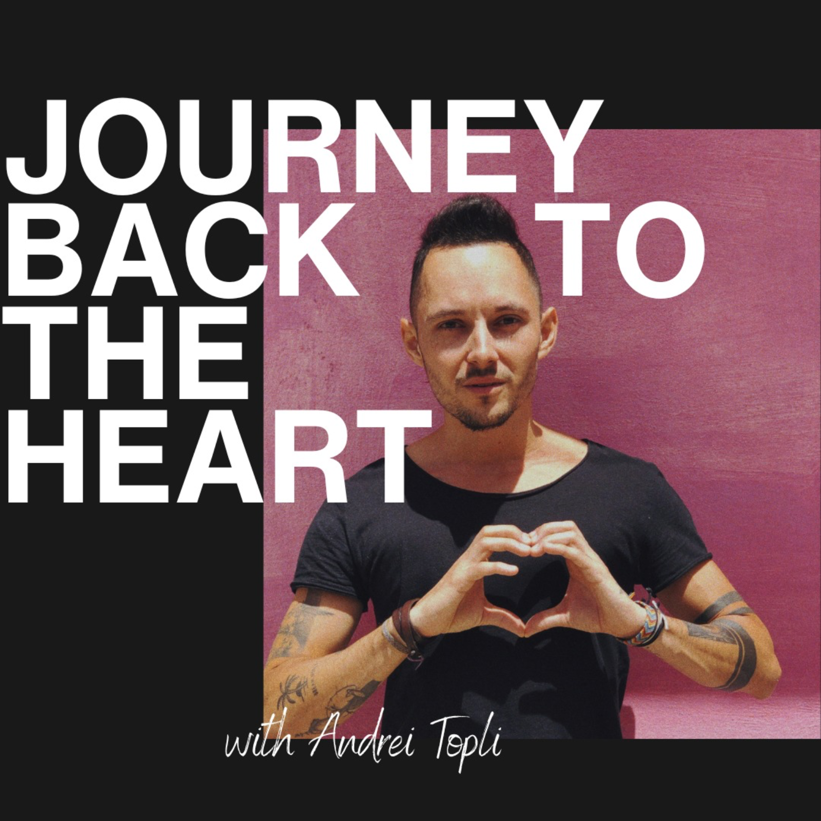 Journey Back to the Heart