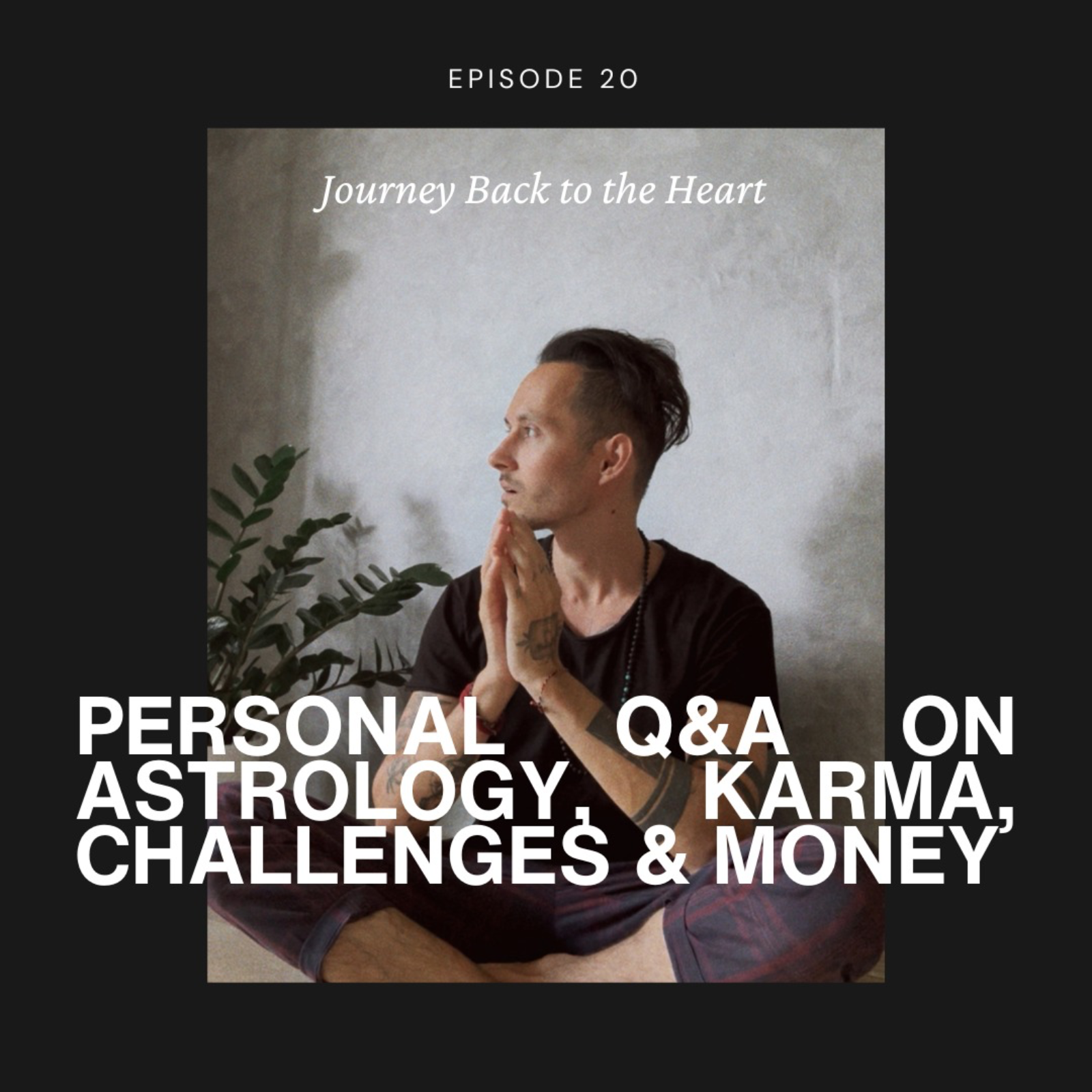 Journey Back to the Heart