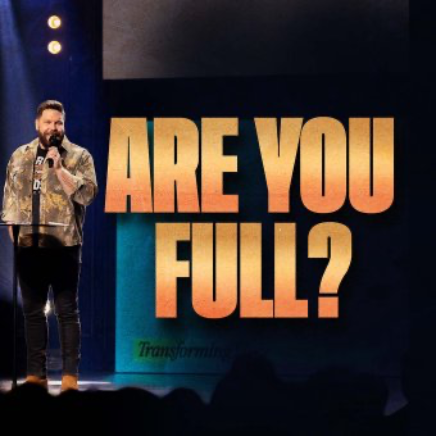 Are You Full?