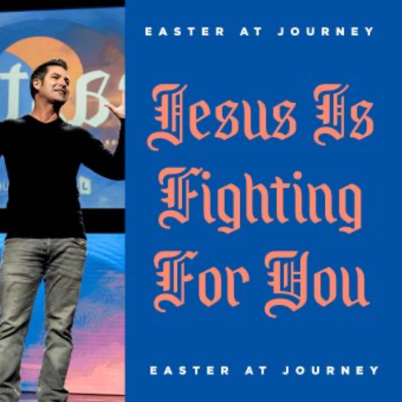Easter 2024 | Jesus Is Fighting For You