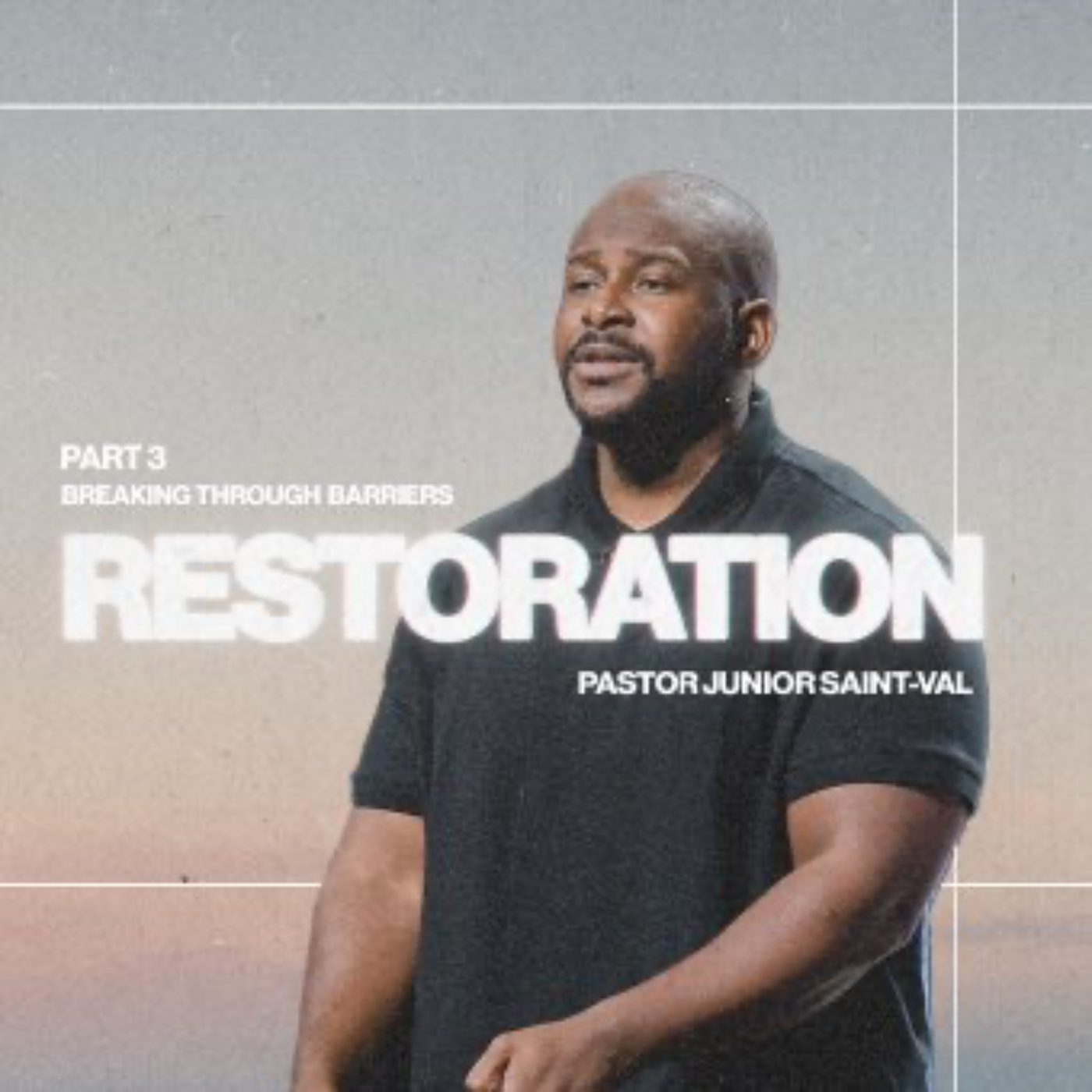 The Power Of Restoration | Breaking Through Barriers | Restoration | Week 3