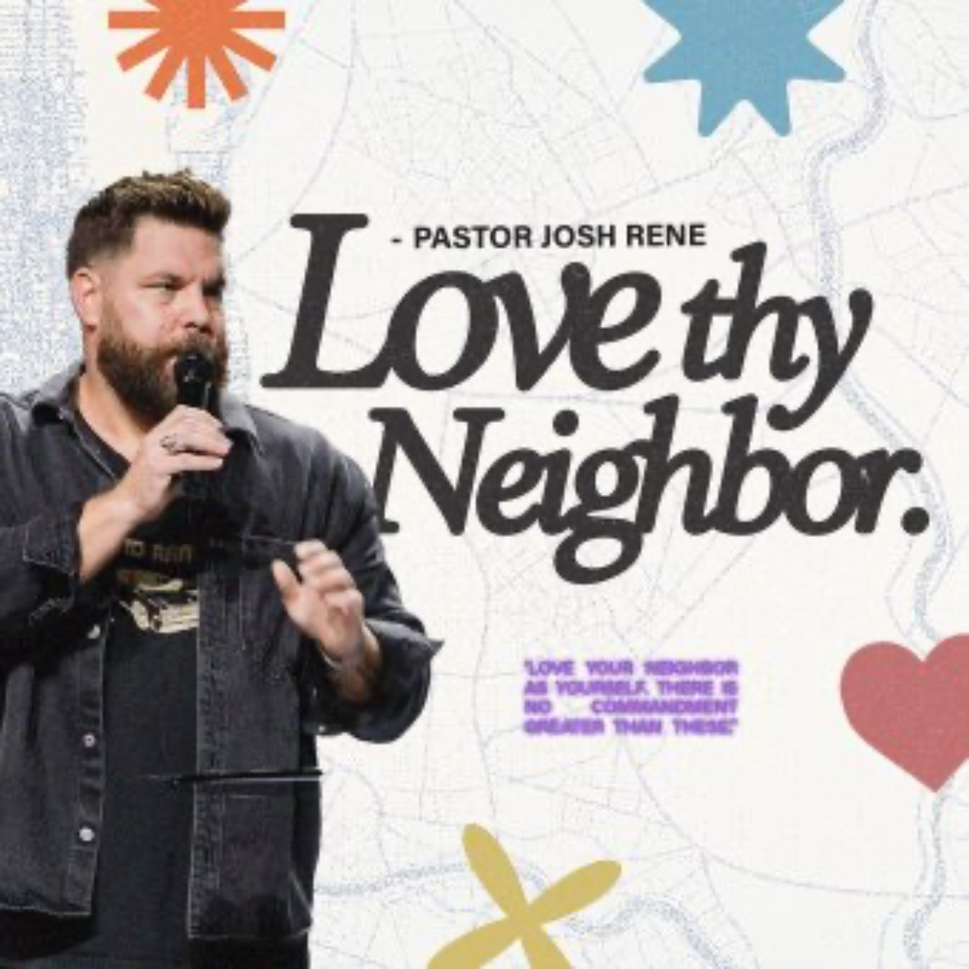 Love Thy Neighbor | Week 1