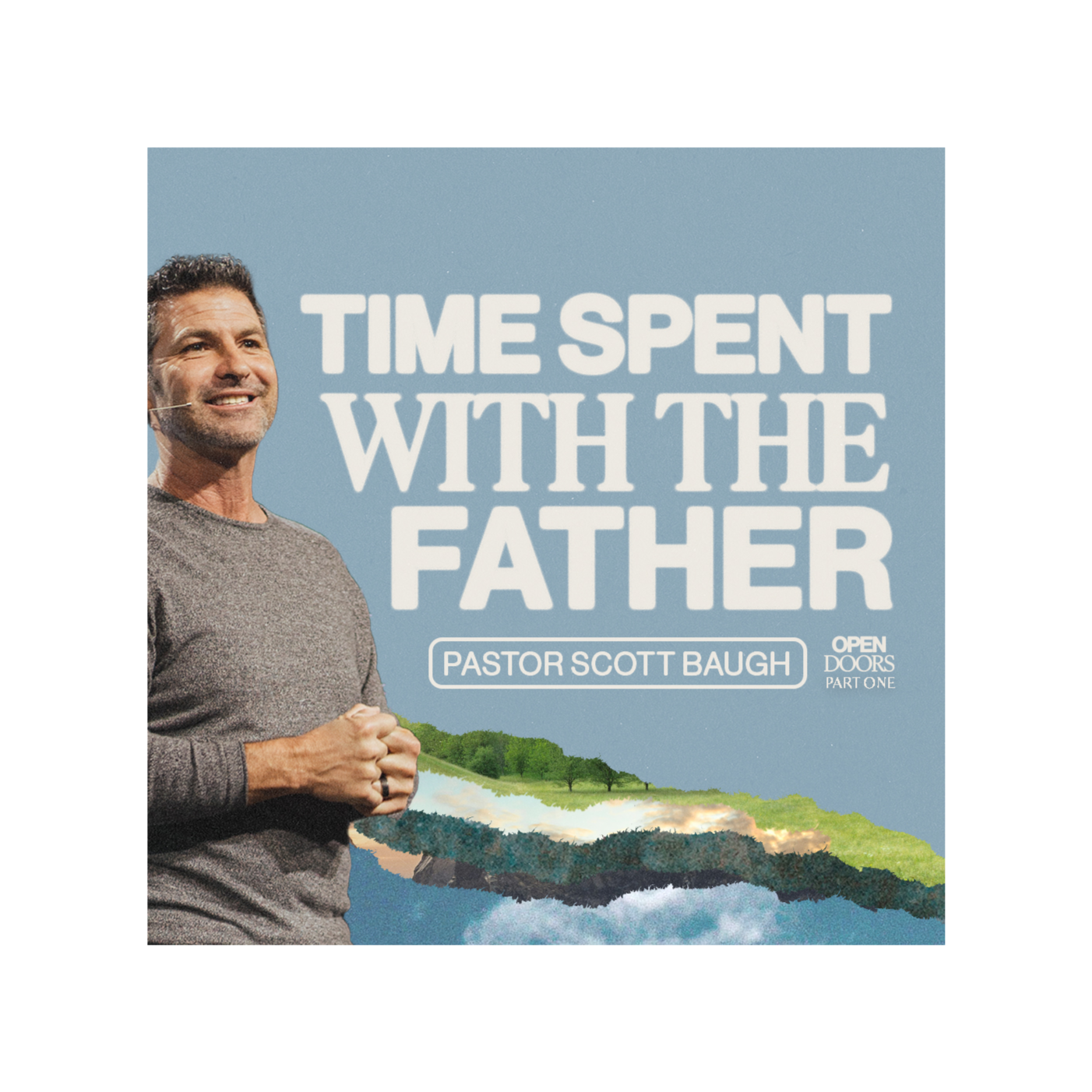 Time Spent with the Father