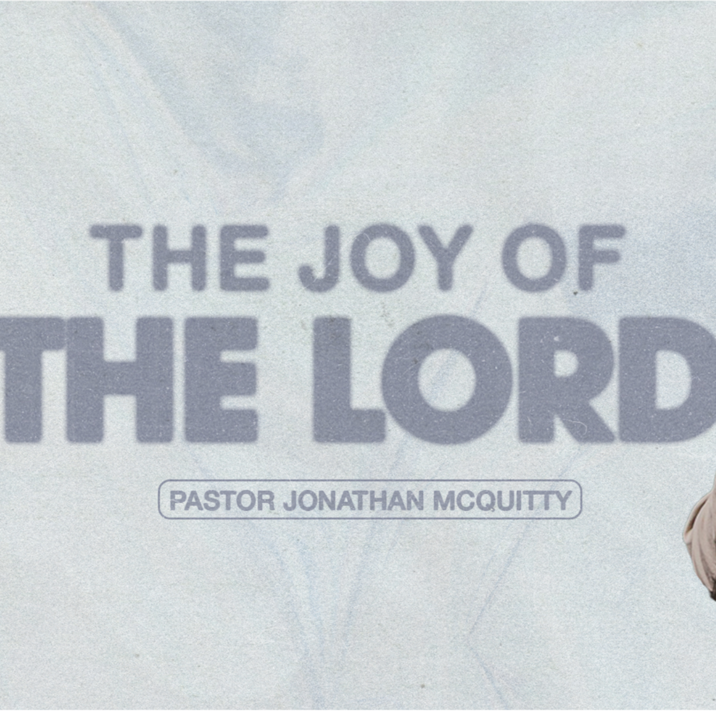 The Joy of the Lord