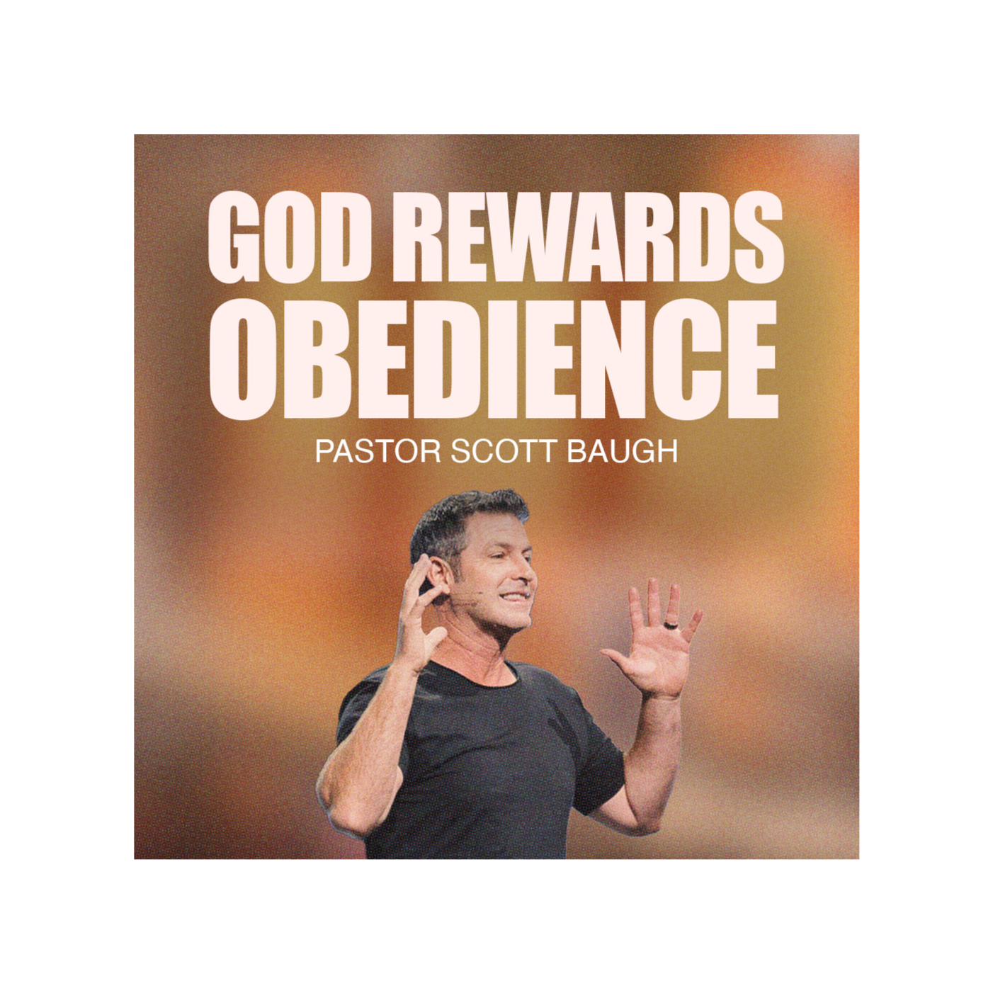 God Rewards Obedience