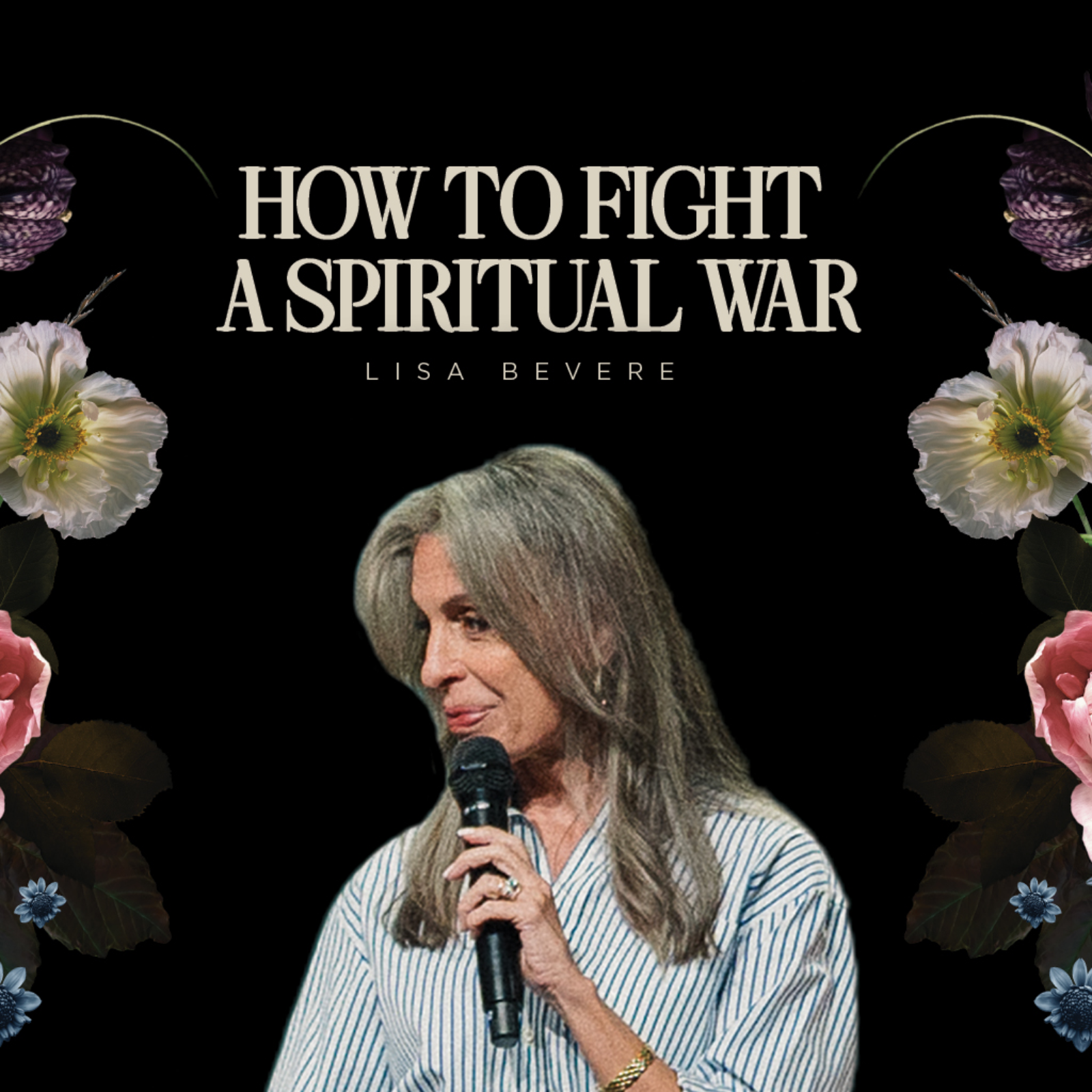 How to Fight a Spiritual War