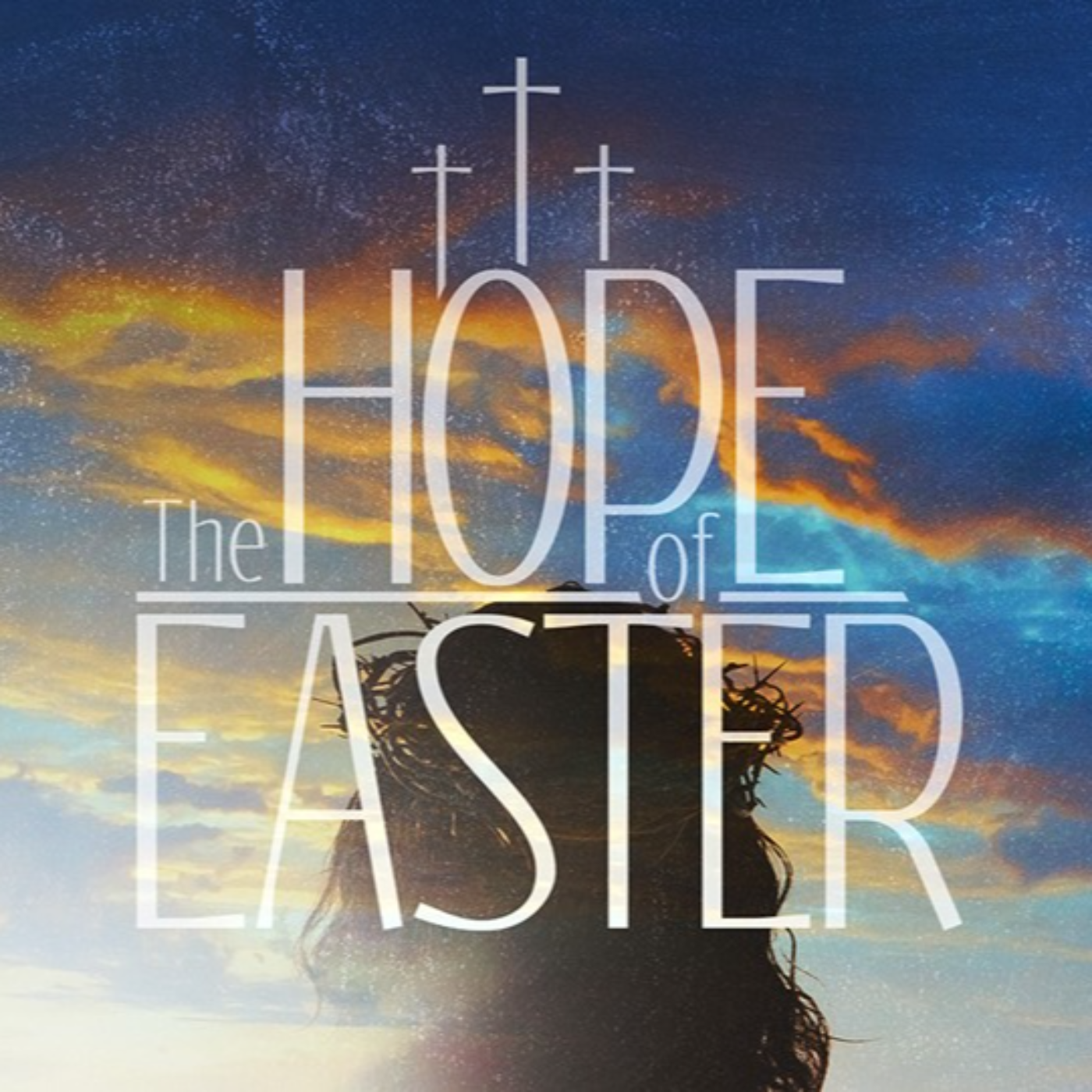Easter Sunday Service - The Hope of Easter  episode artwork