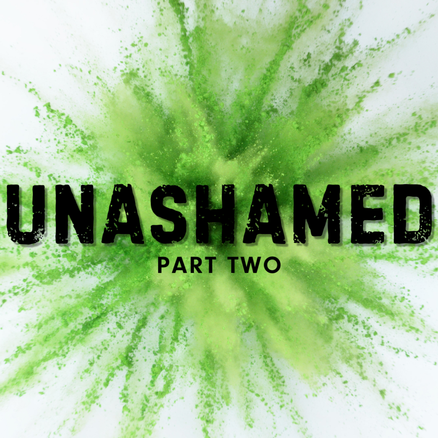 Unashamed Part Two episode artwork