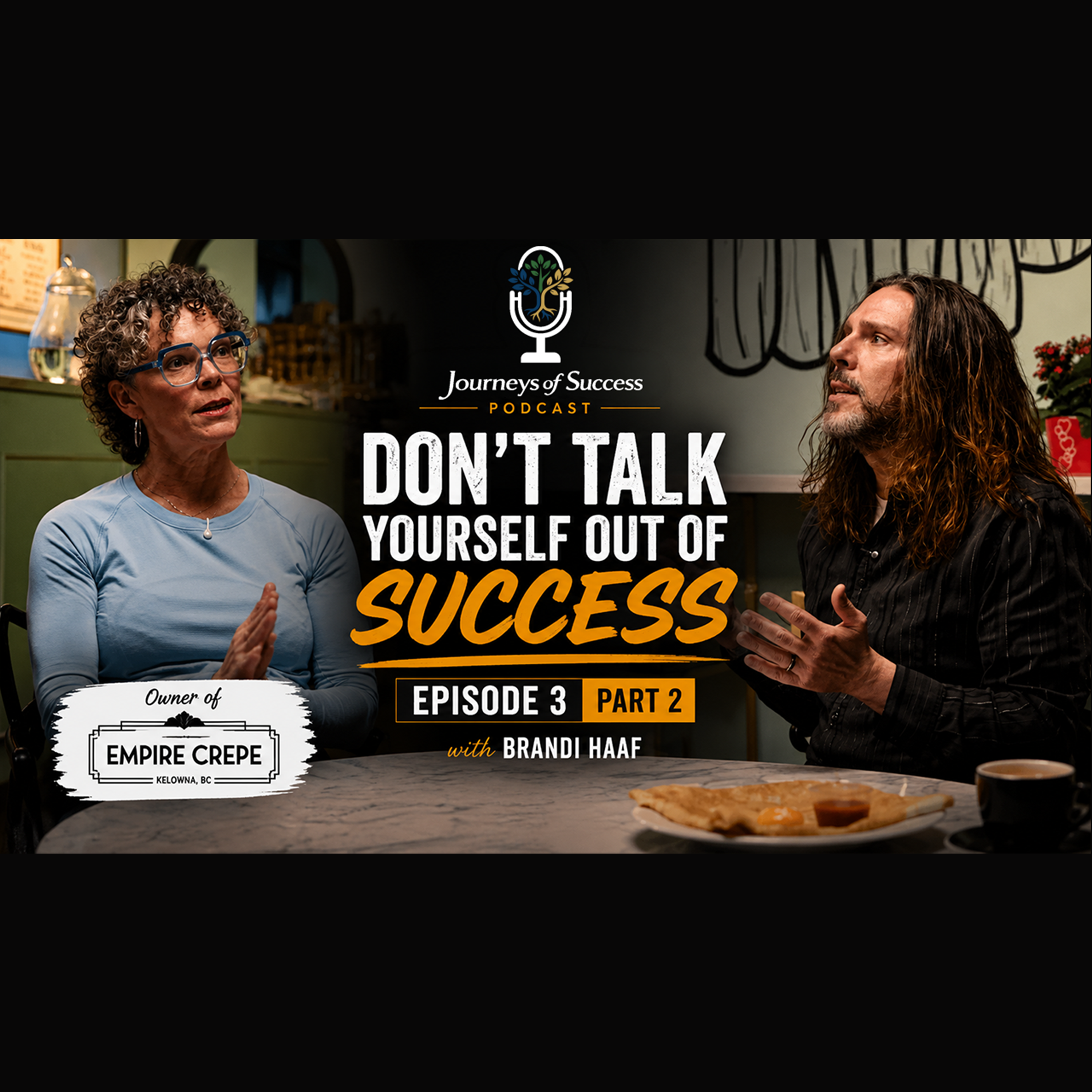 Brandi Haaf Part 2: Don't Talk Yourself Out of Success episode artwork