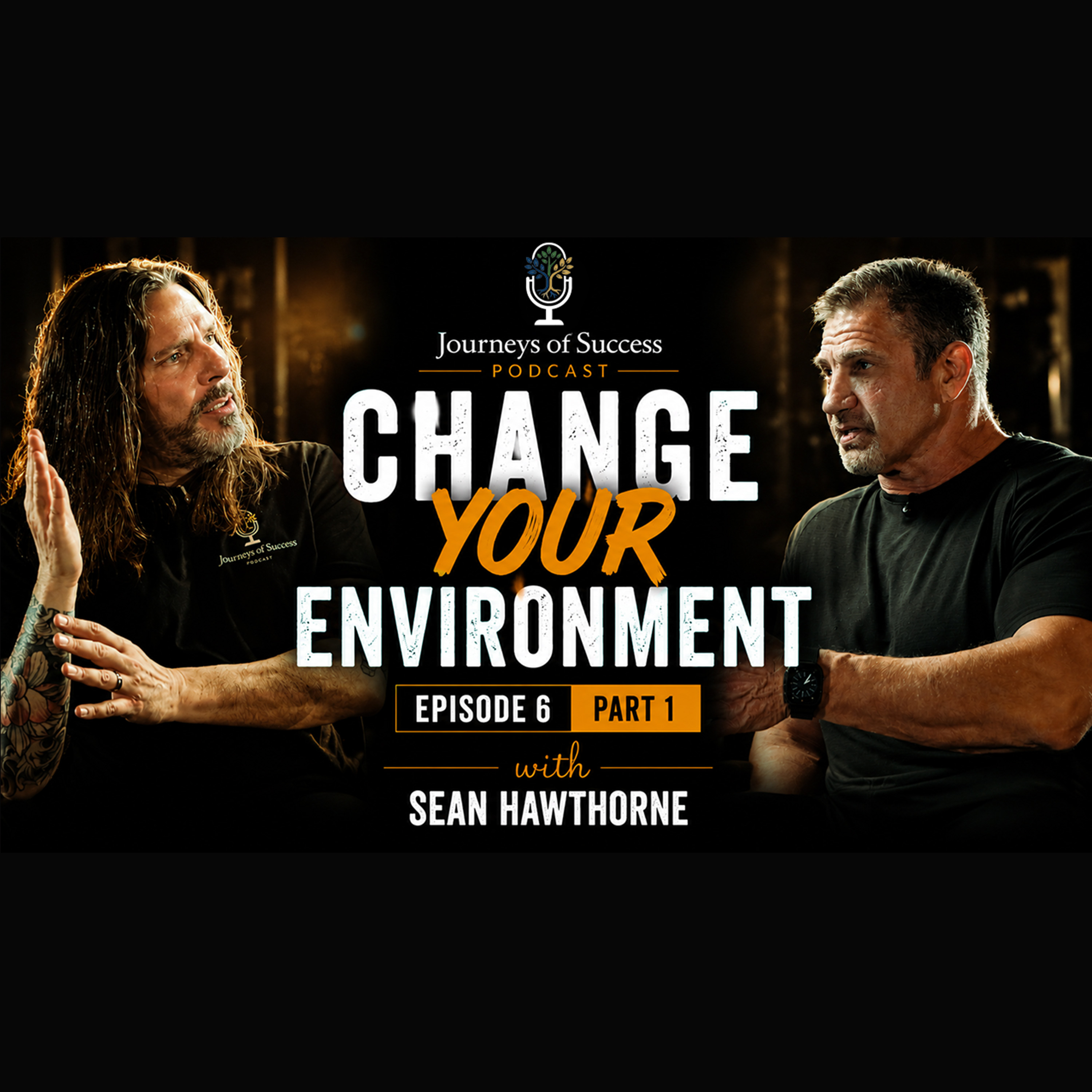 Sean Hawthorne: Success Starts with the Right Environment episode artwork
