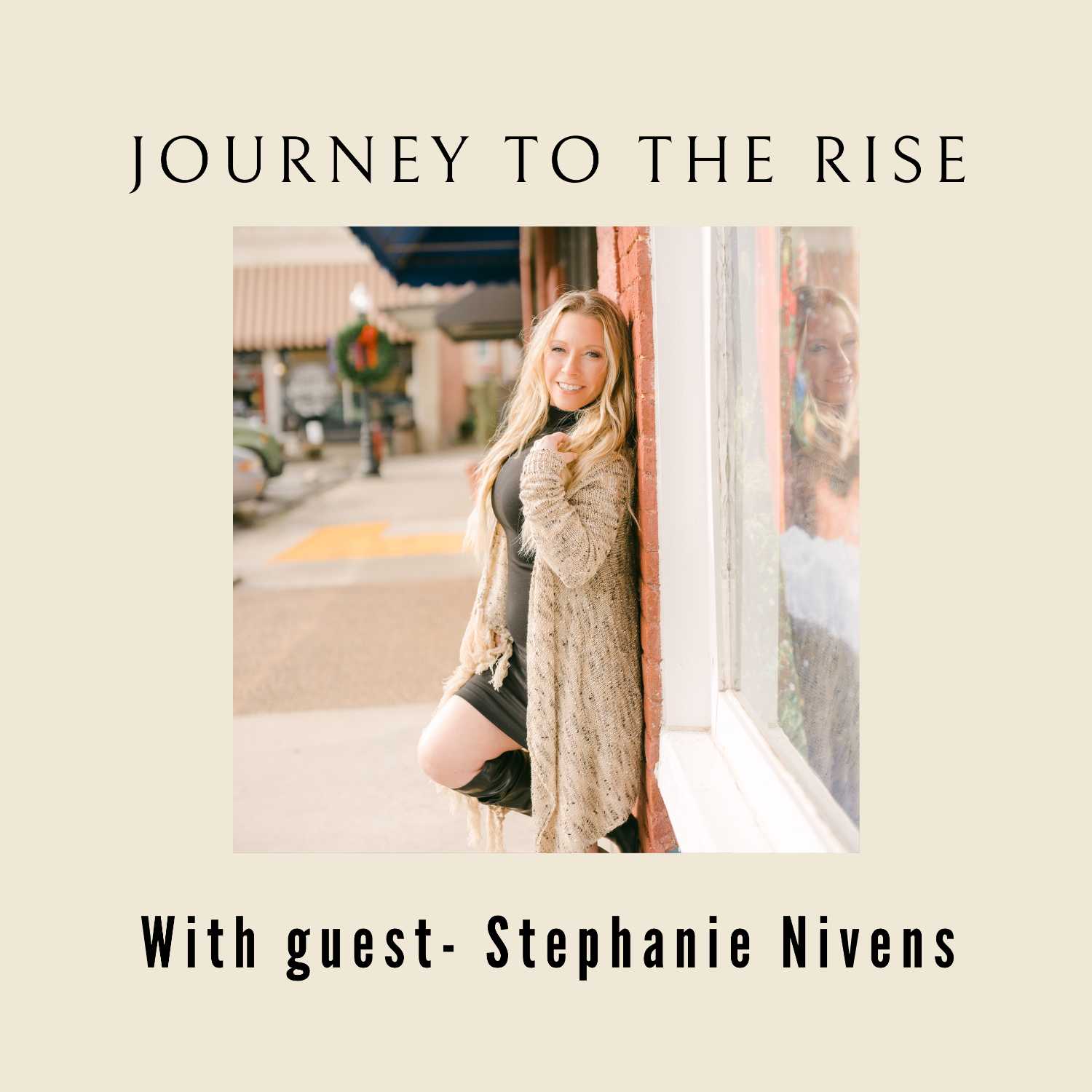 Journey to the Rise with Stephanie Nivens episode artwork