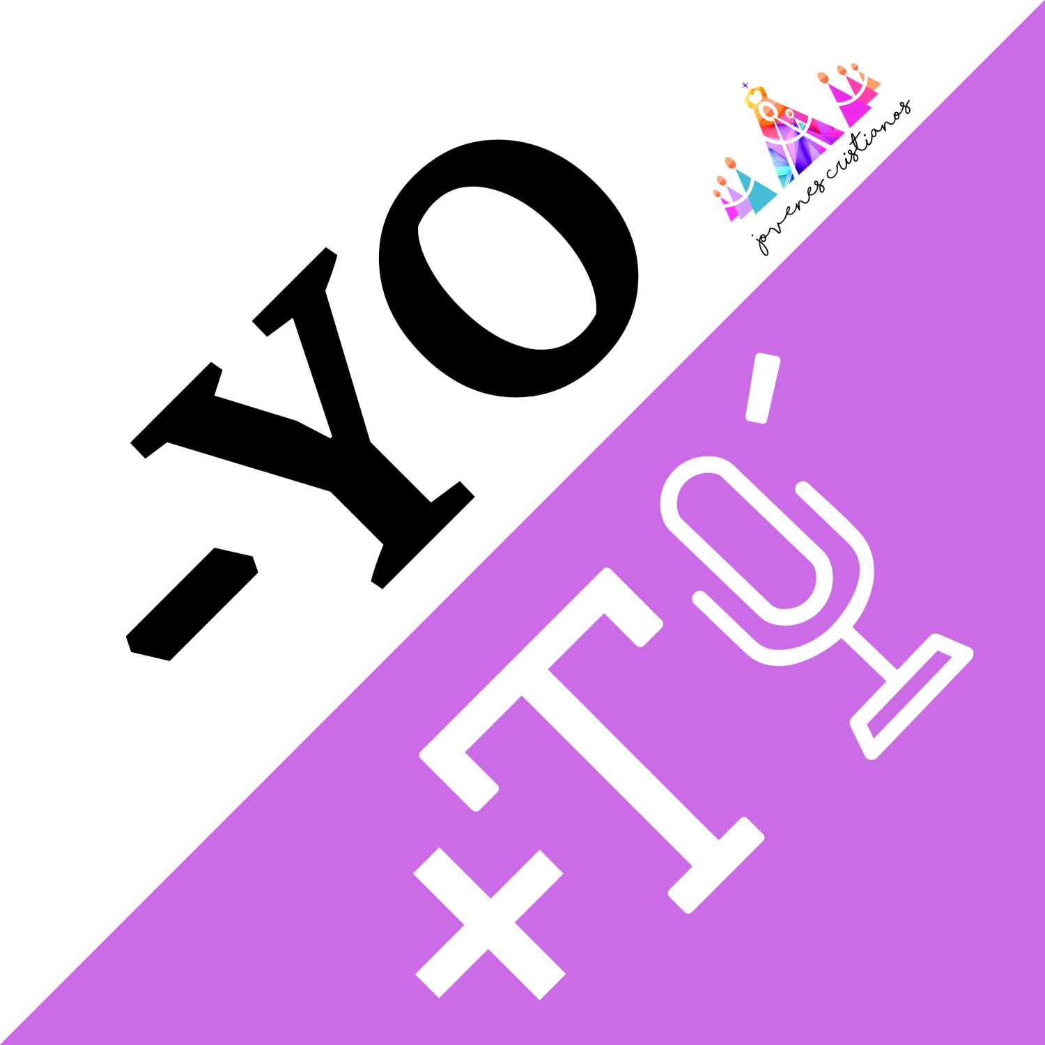 YO + TÚ #ReflexionesdeCuaresma