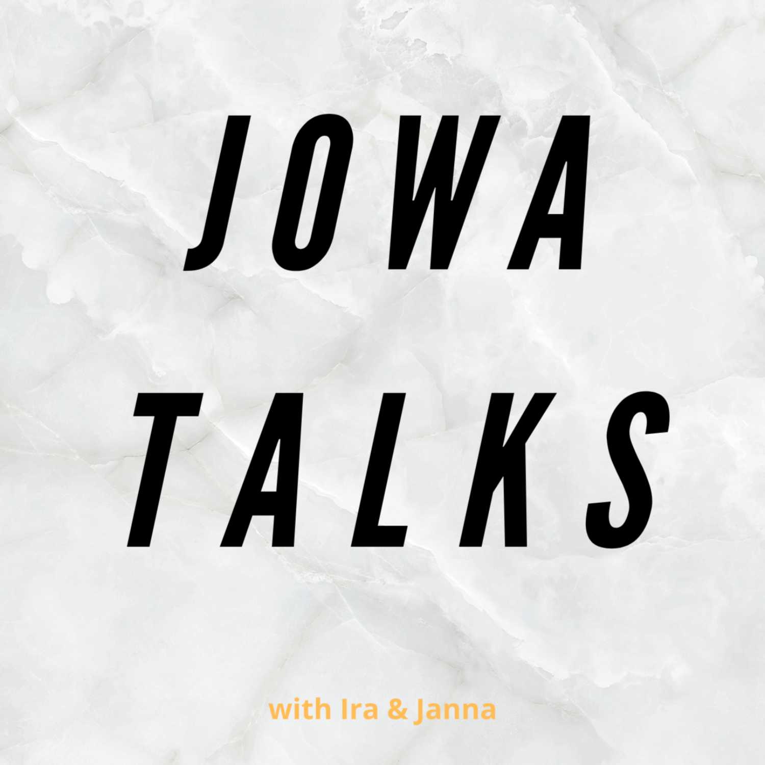 JOWA TALKS