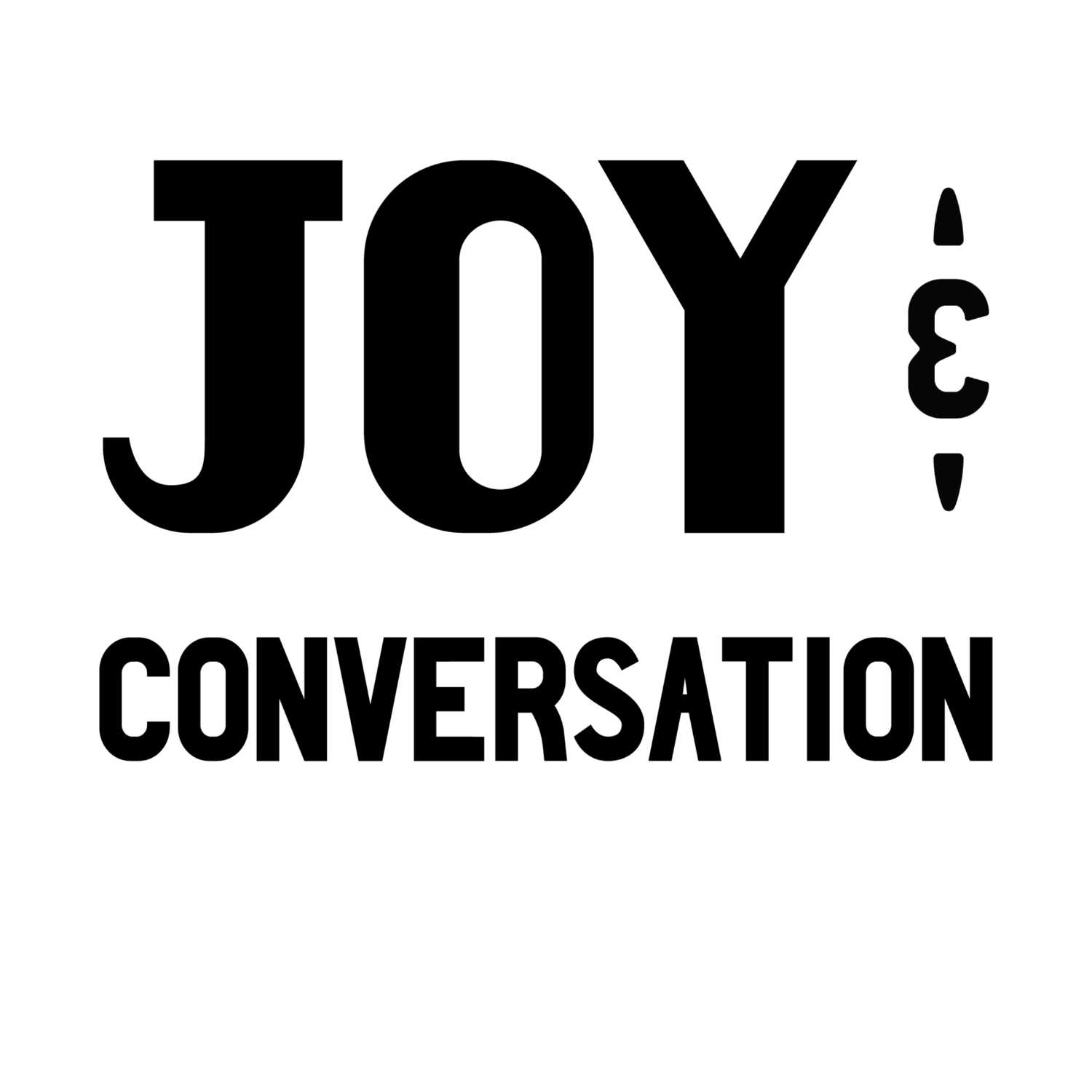 Joy and Conversation