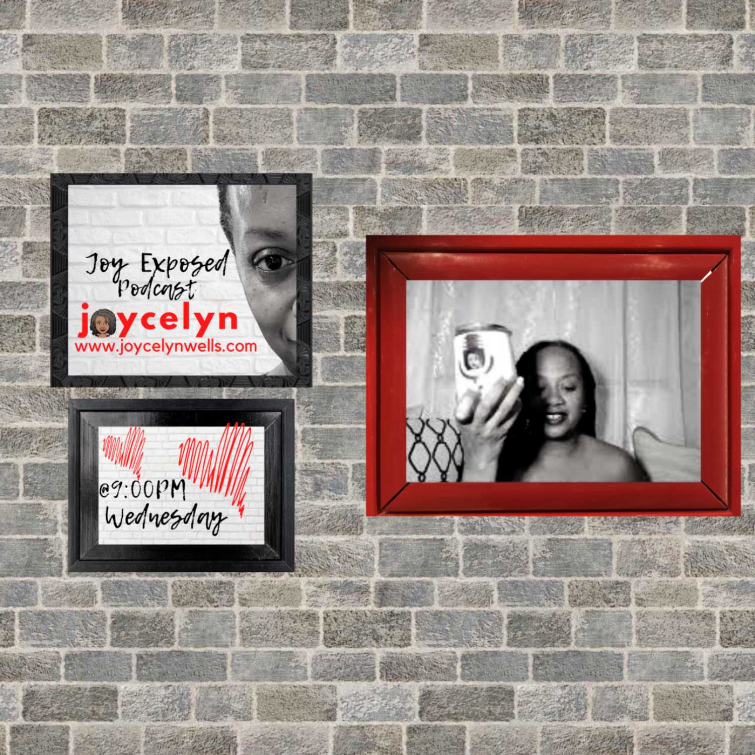Joy Exposed w/ Joycelyn Wells