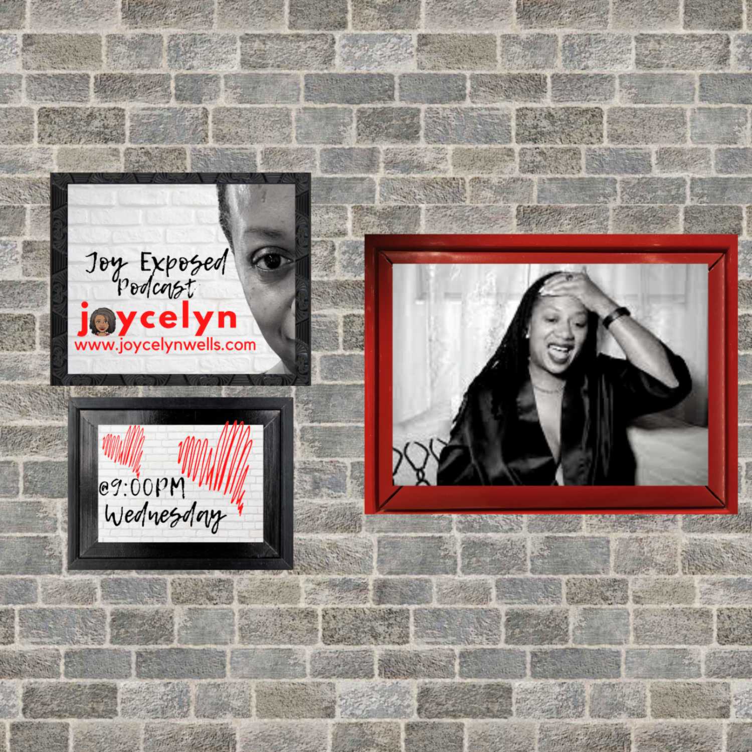 Joy Exposed w/ Joycelyn Wells