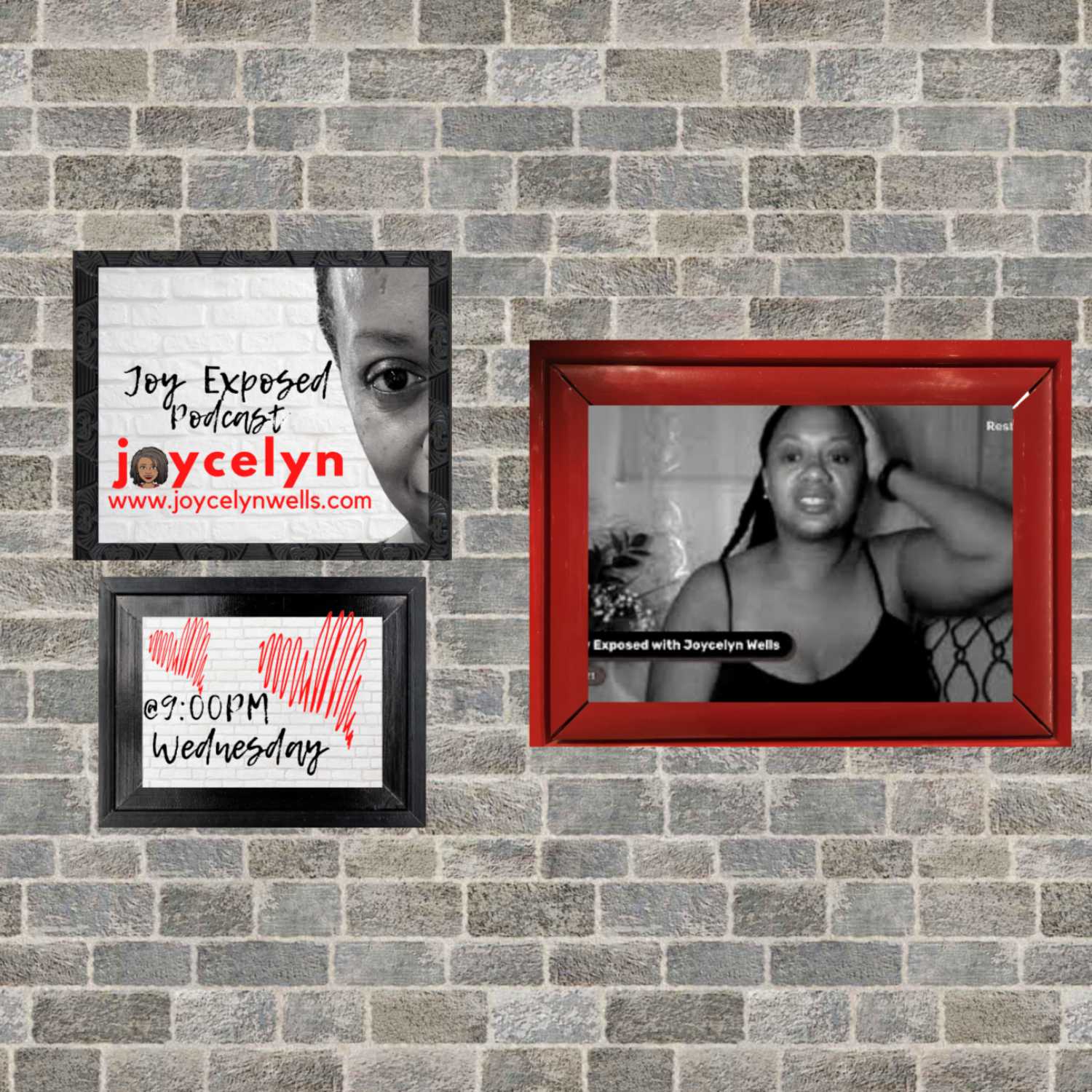Joy Exposed w/ Joycelyn Wells