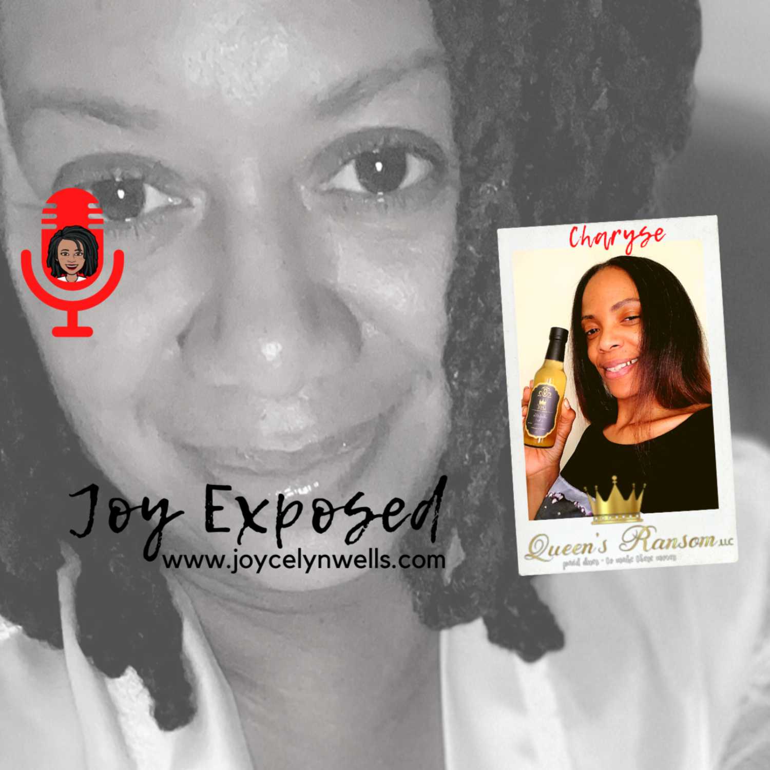 Joy Exposed w/ Joycelyn Wells