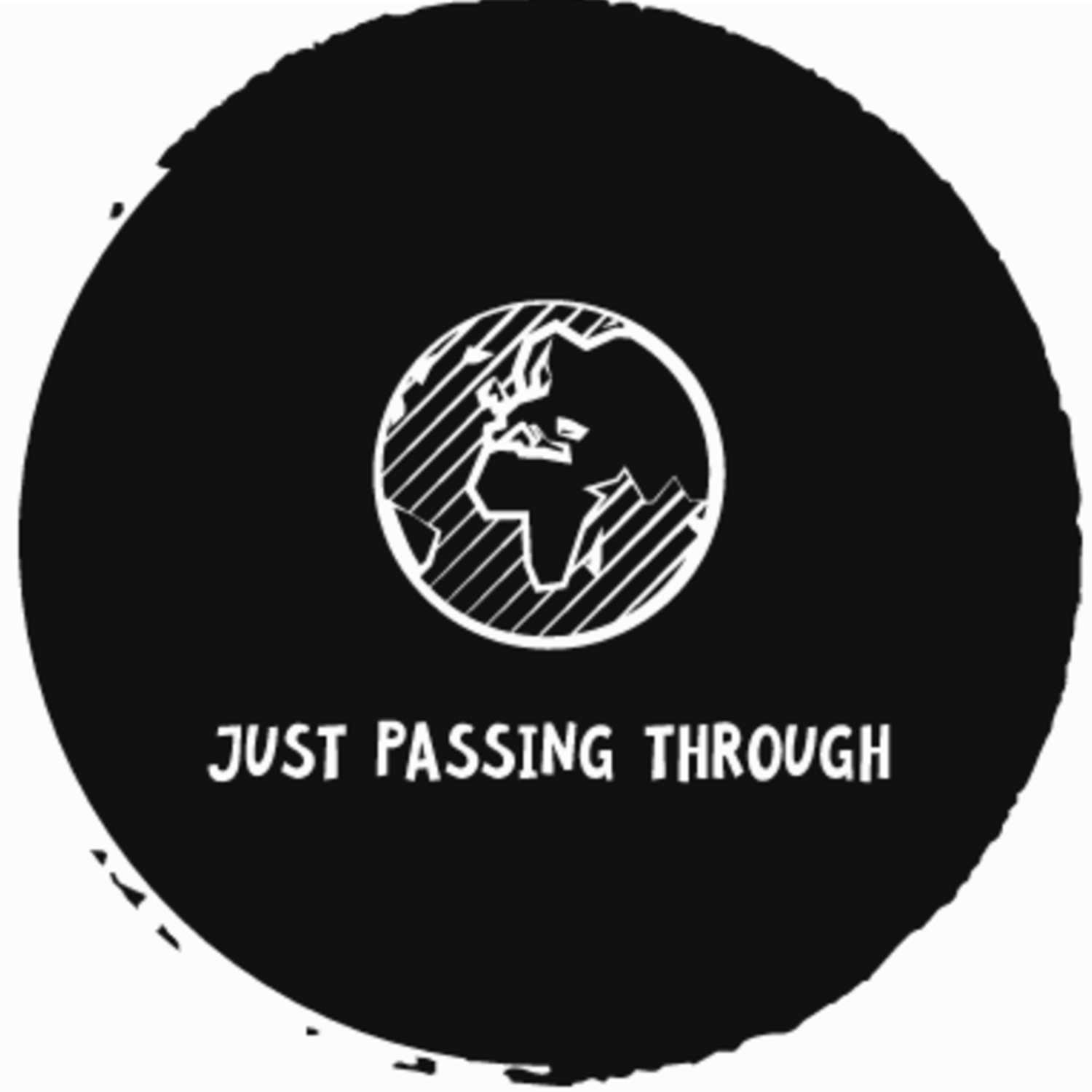 Just Passing Through