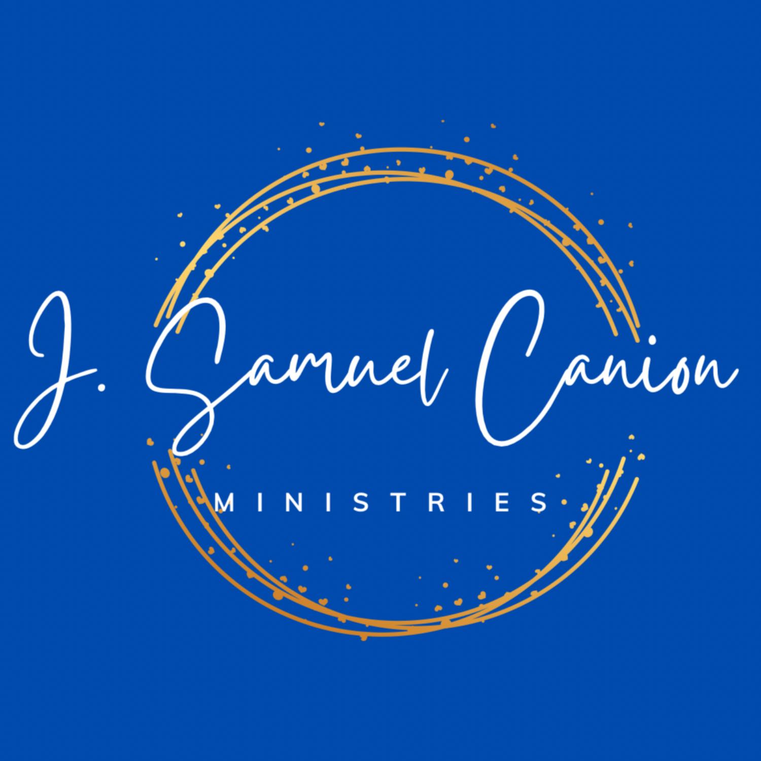 J. Samuel Canion Ministries